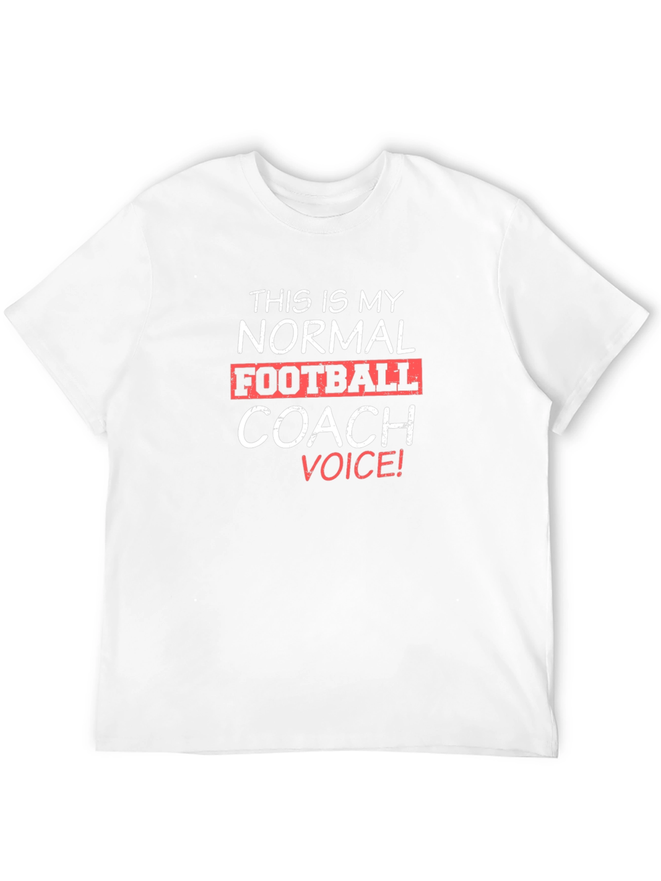 Funny Football Coach Voice T-Shirt