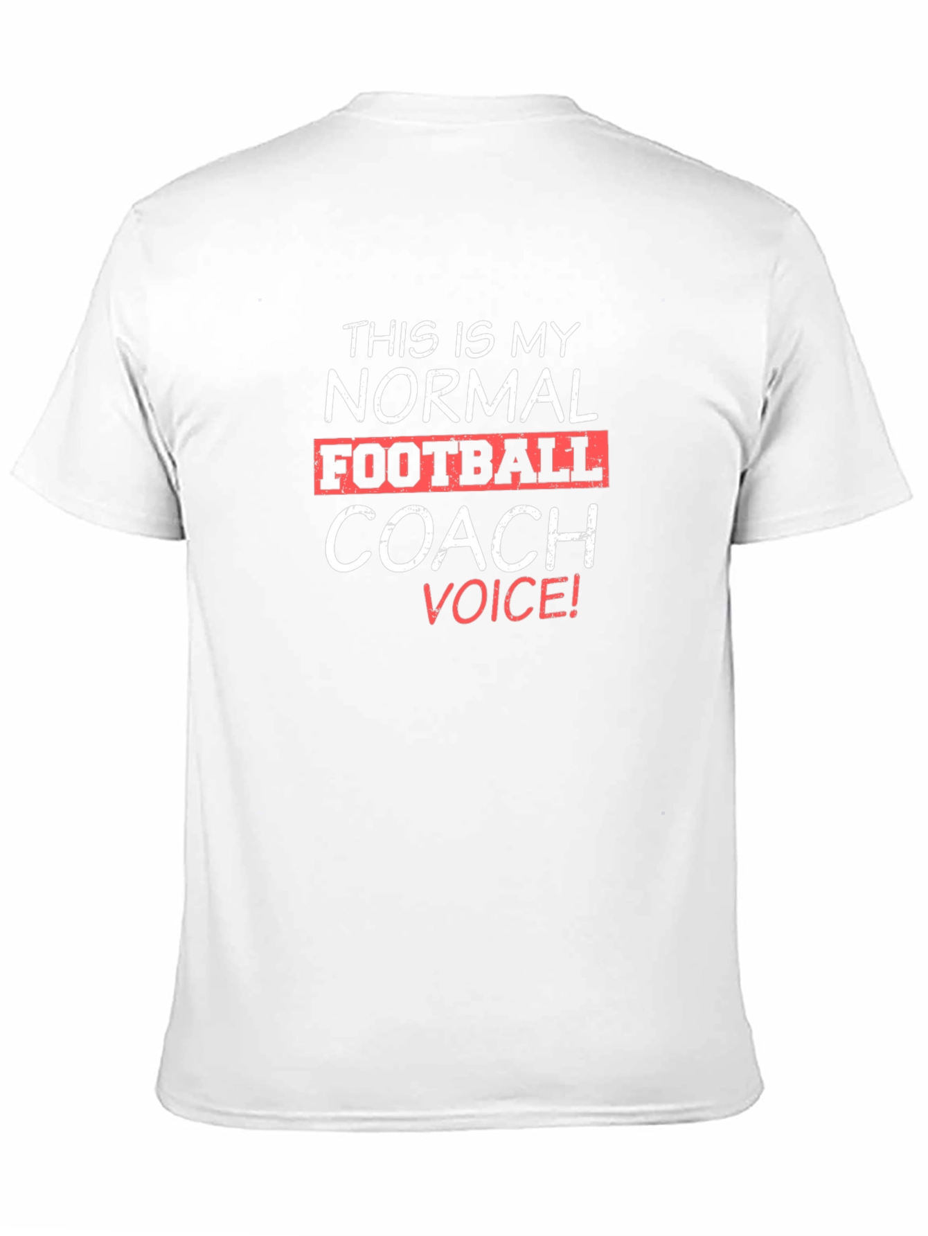 Funny Football Coach Voice T-Shirt