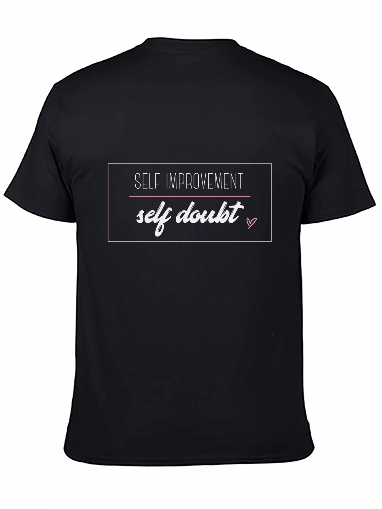 Self Improvement - Self Doubt T-Shirt