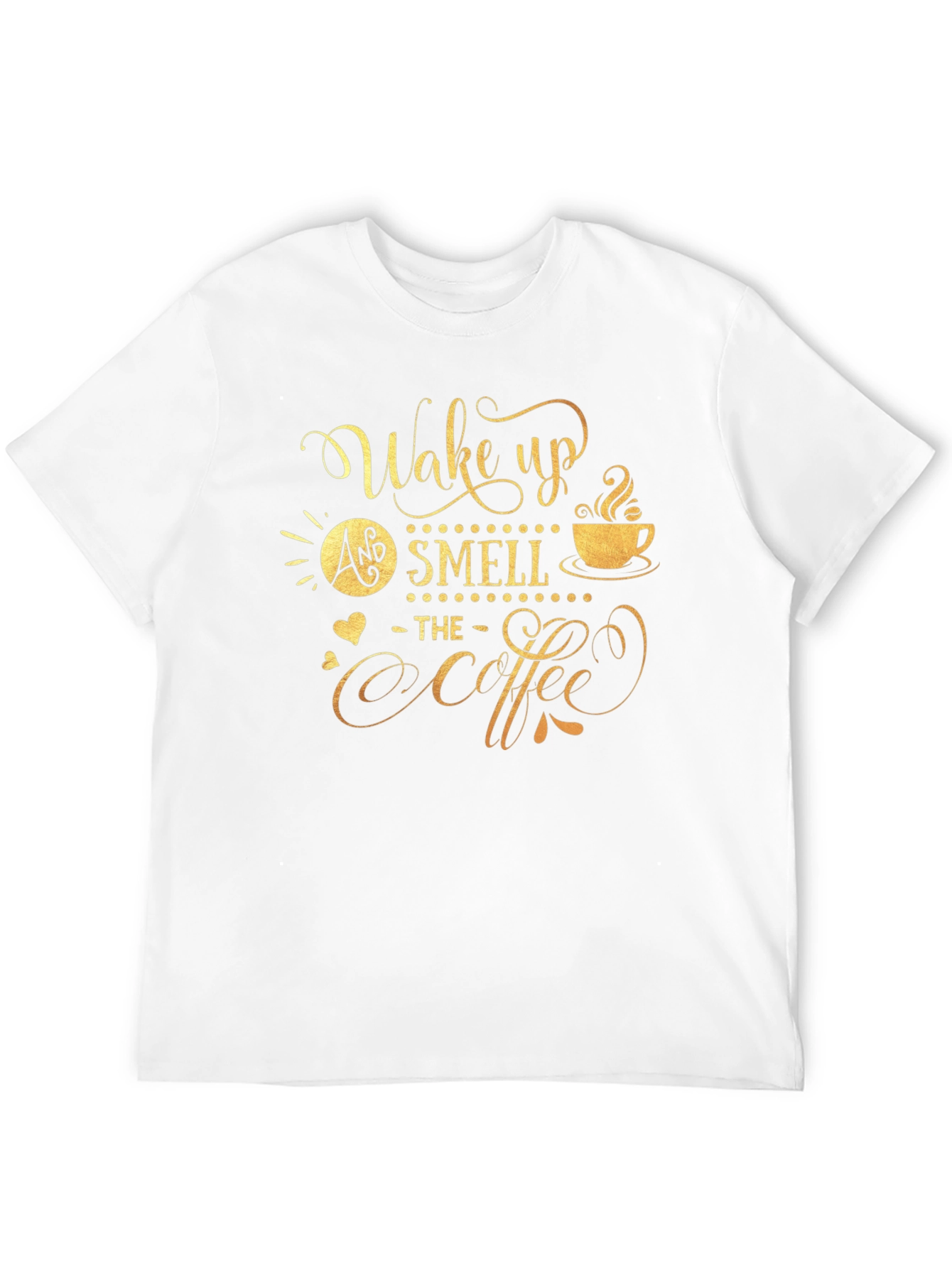 Wake Up and Smell the Coffee Graphic Tee