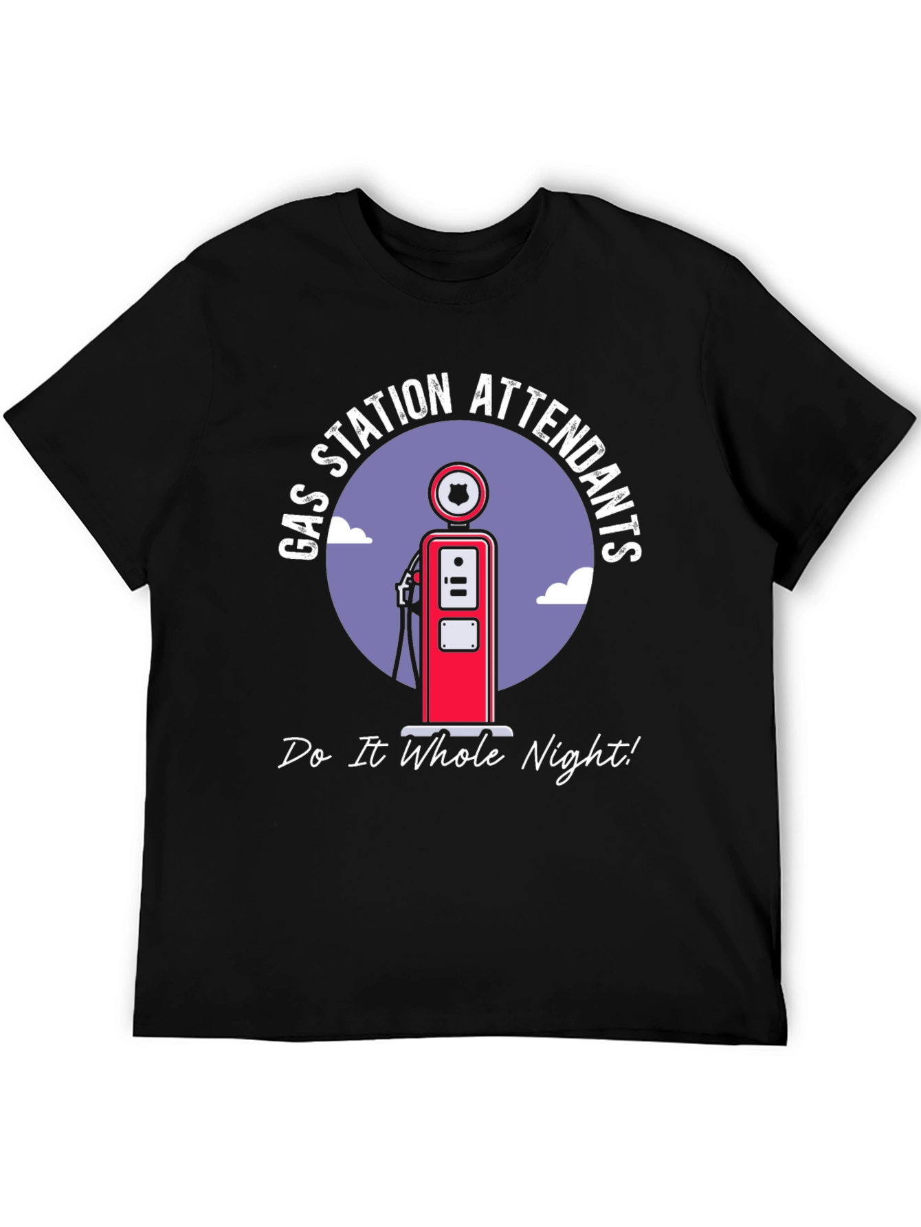 Gas Station Attendants T-Shirt