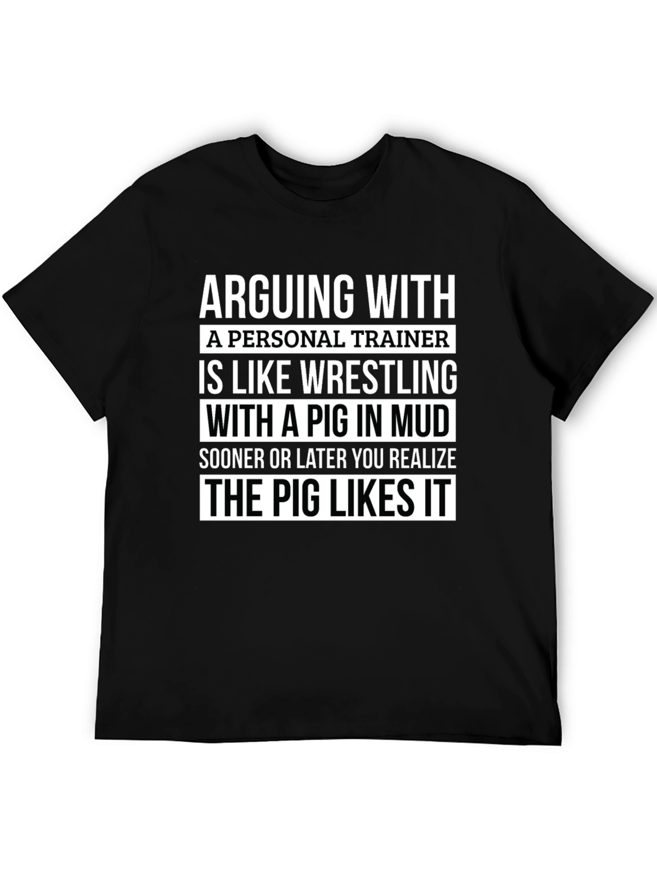Personal Trainer Pig in Mud Graphic T-Shirt