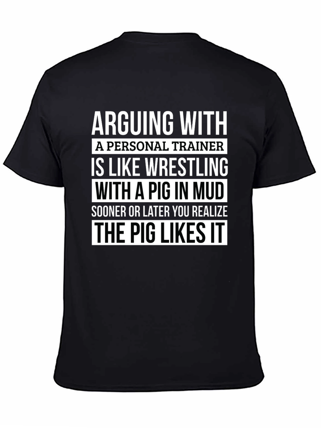 Personal Trainer Pig in Mud Graphic T-Shirt