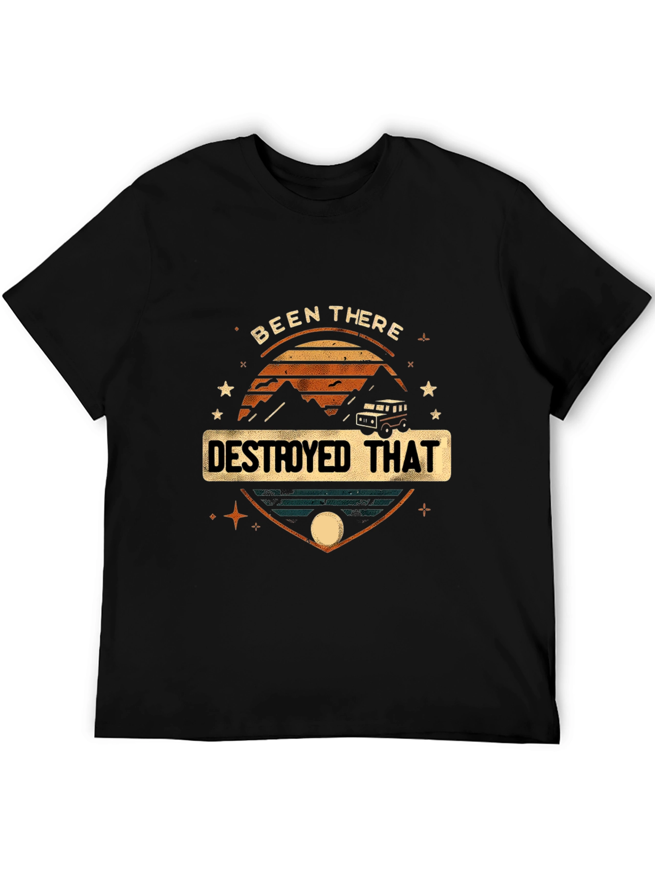 Been There Destroyed That Graphic Tee