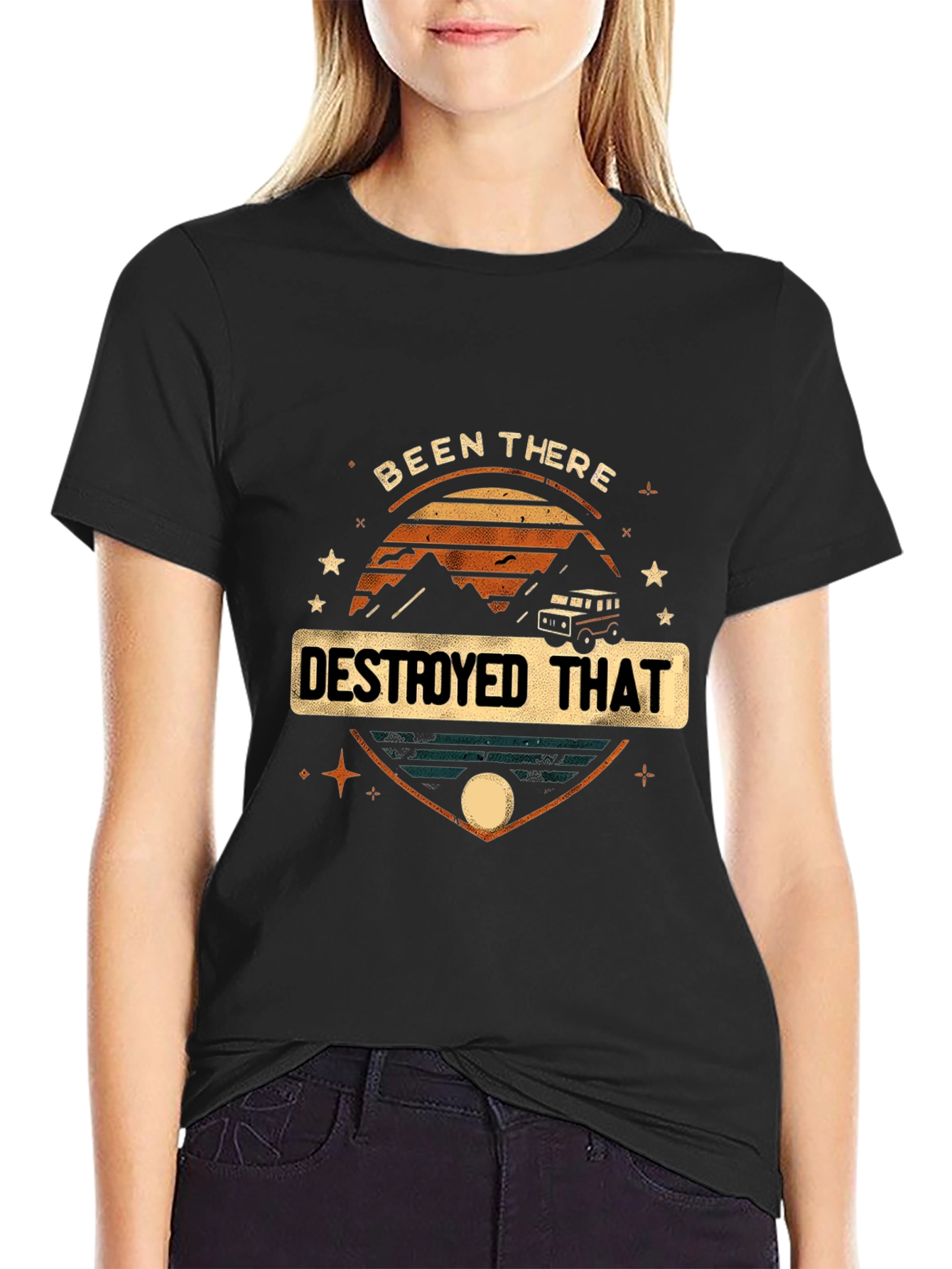 Been There Destroyed That Graphic Tee