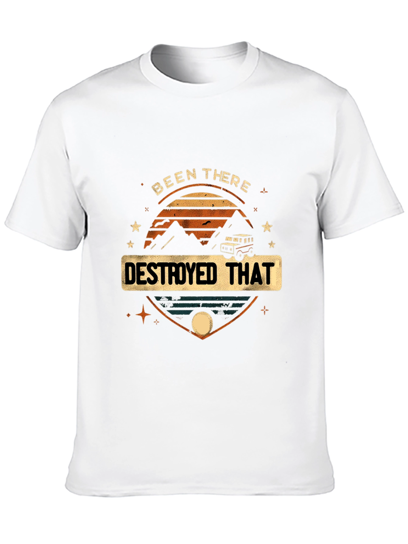 Been There Destroyed That Graphic Tee