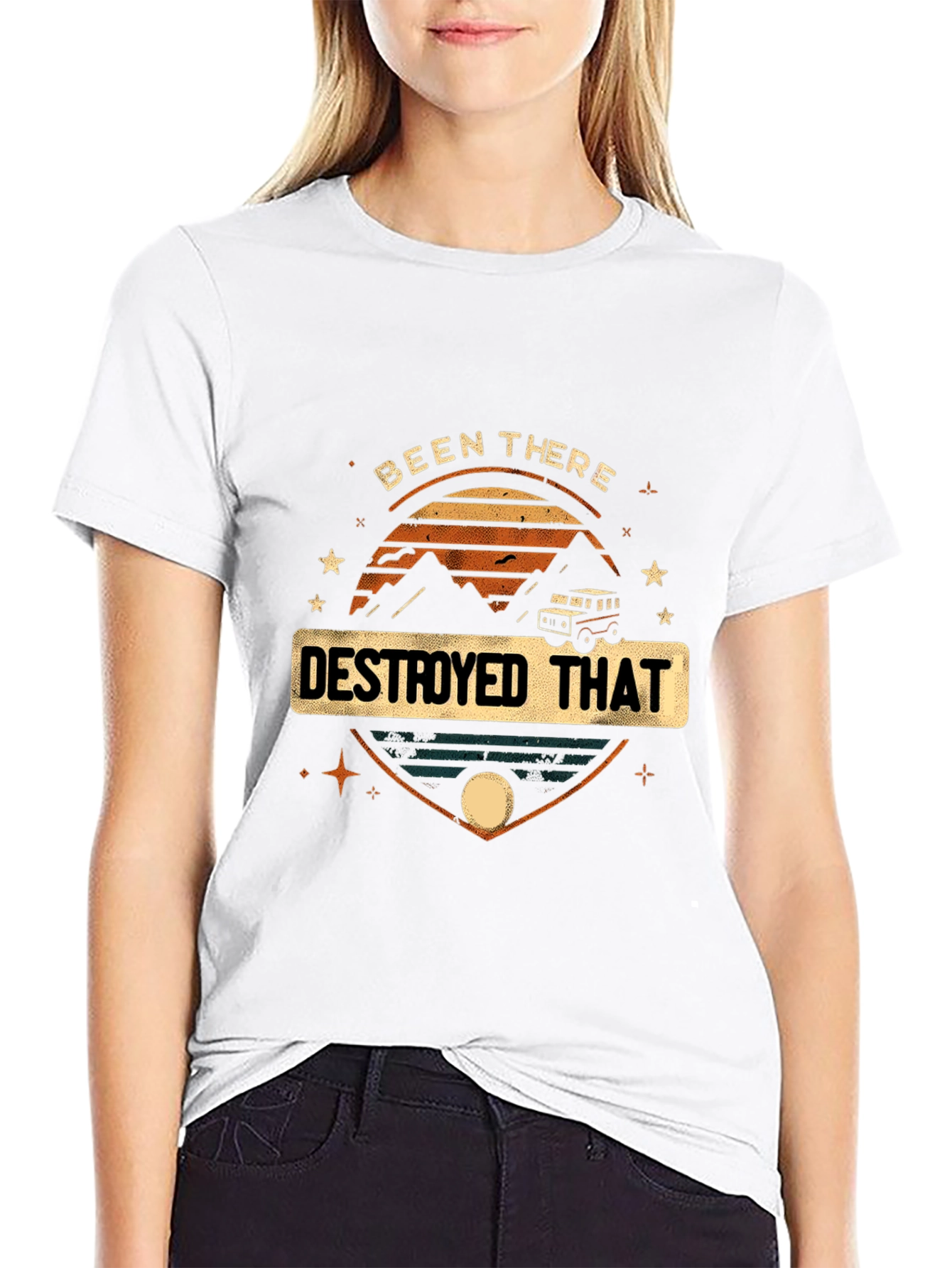 Been There Destroyed That Graphic Tee