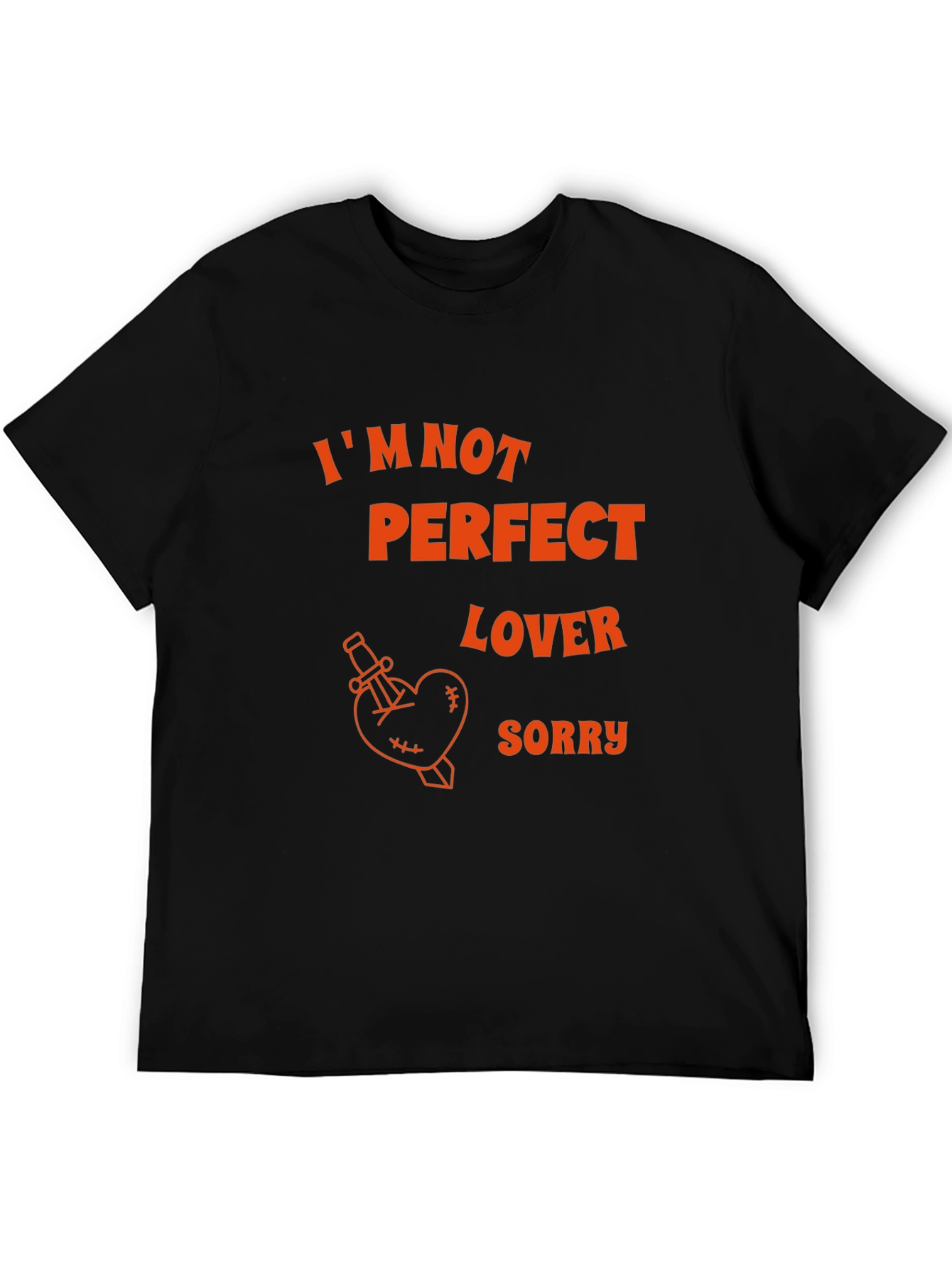 Im Not Perfect Lover Black T-Shirt