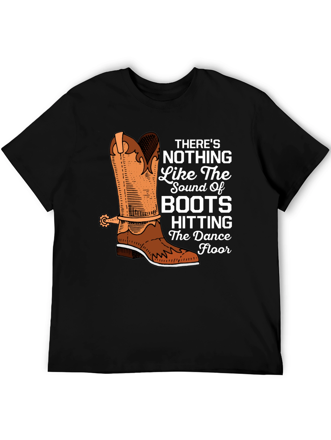 Cowboy Boots T-Shirt - Dance Floor Hitting