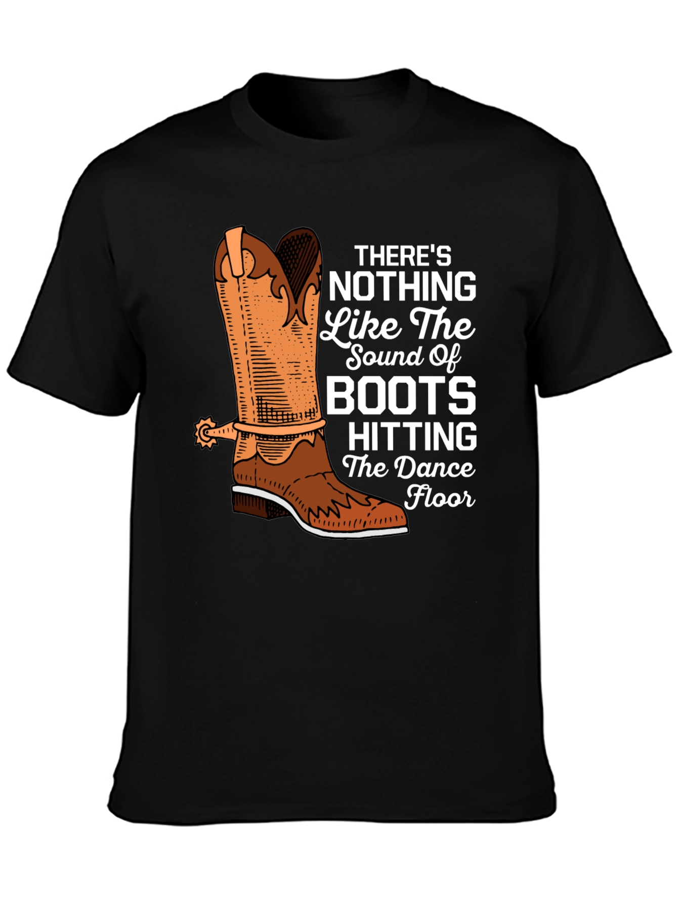 Cowboy Boots T-Shirt - Dance Floor Hitting
