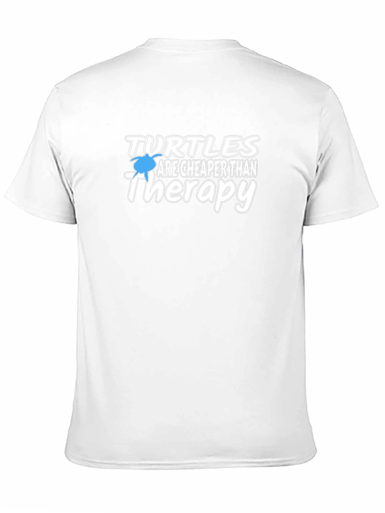 Turtles Are Cheaper Than Therapy T-Shirt