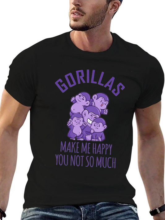 Gorillas Make Me Happy Funny Graphic T-Shirt