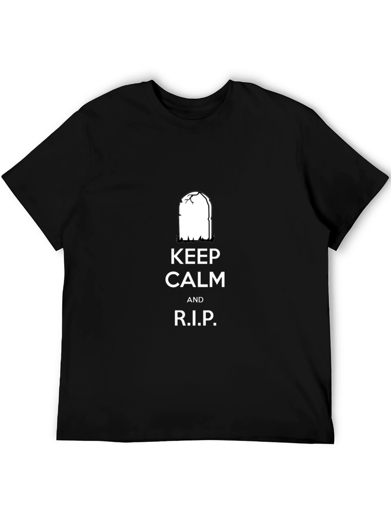Keep Calm and R.I.P. Black T-Shirt