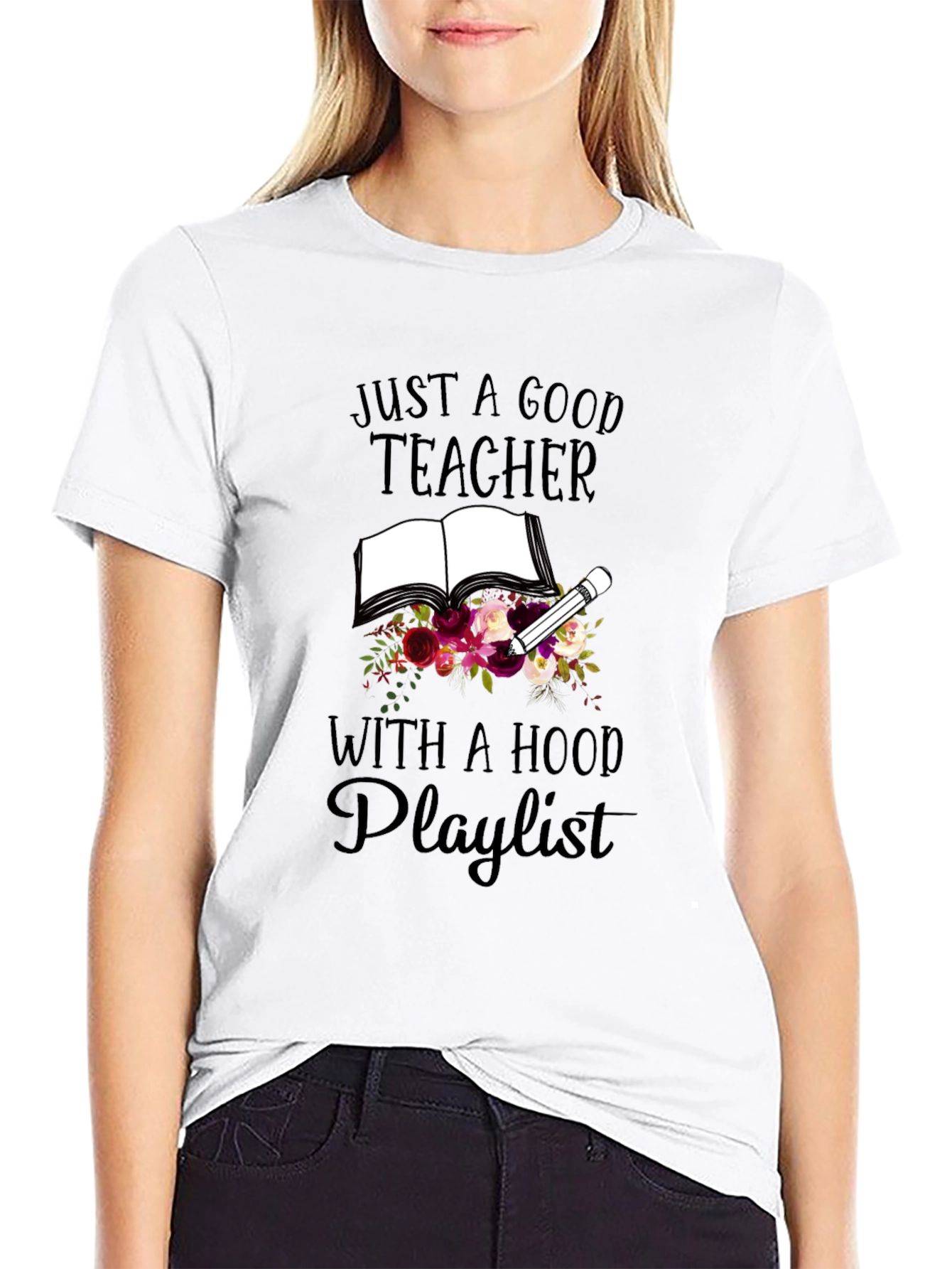 Good Teacher Hood Playlist T-Shirt