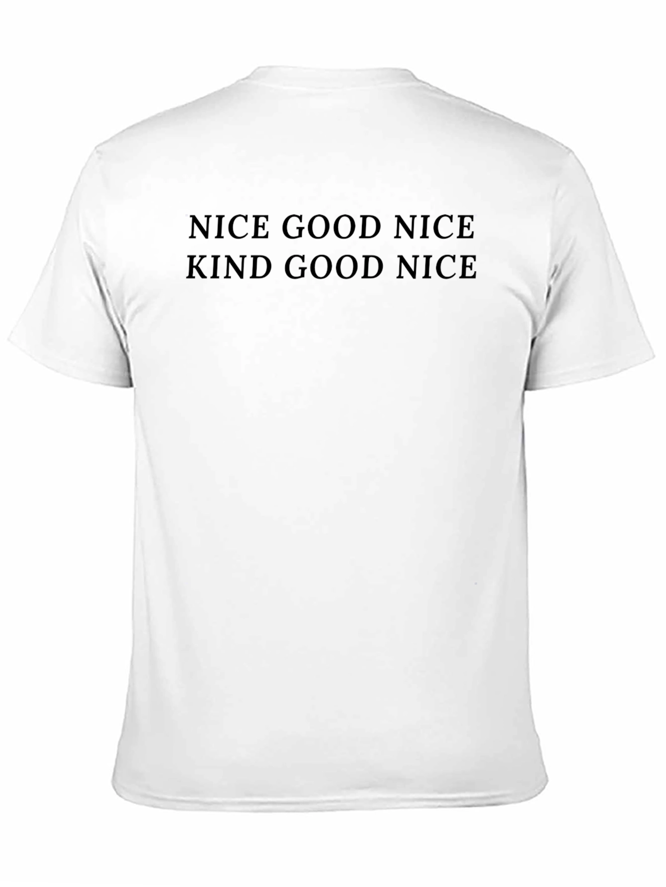 Nice Good Kind Word Play T-Shirt