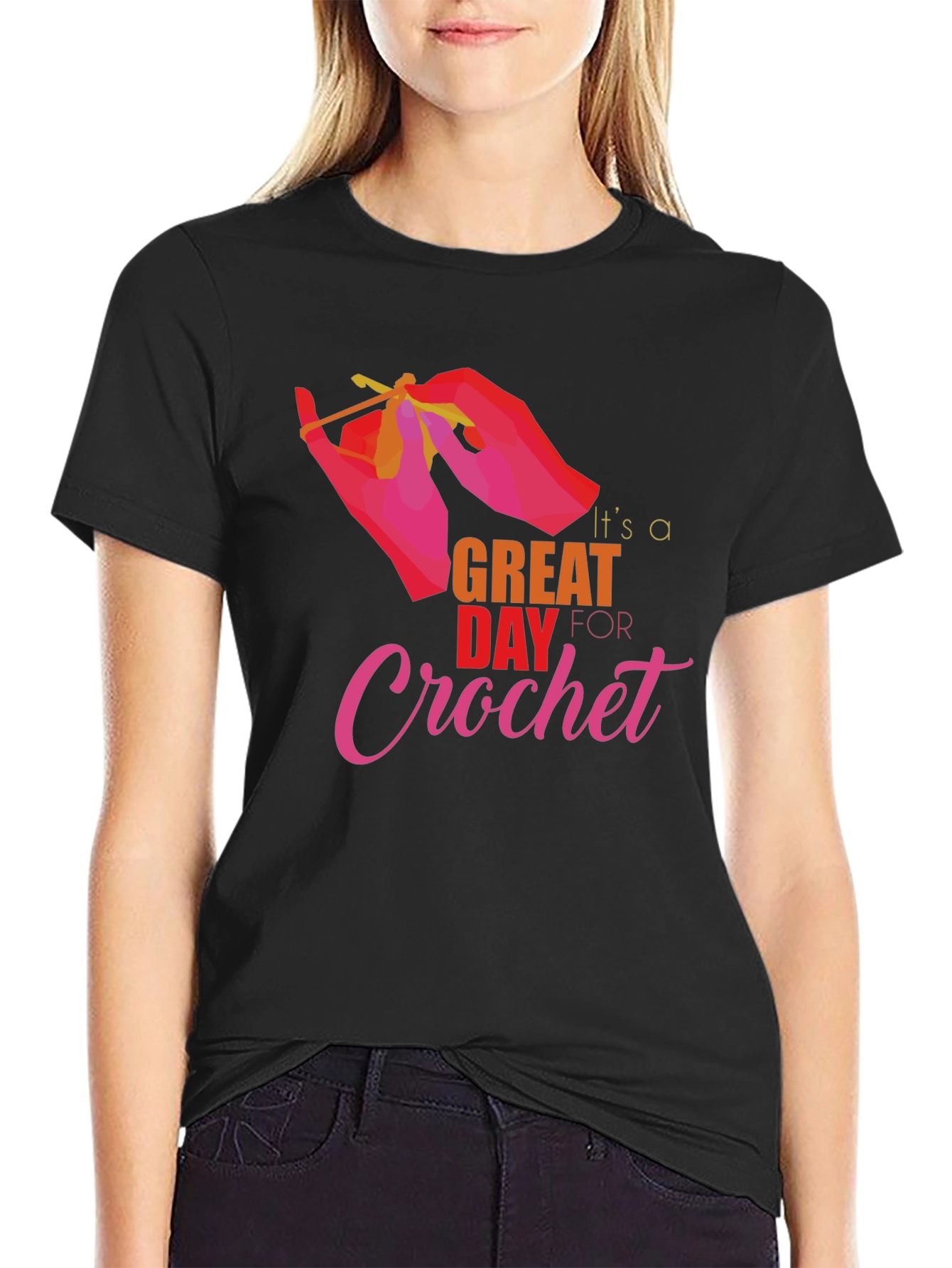Its a Great Day for Crochet T-Shirt
