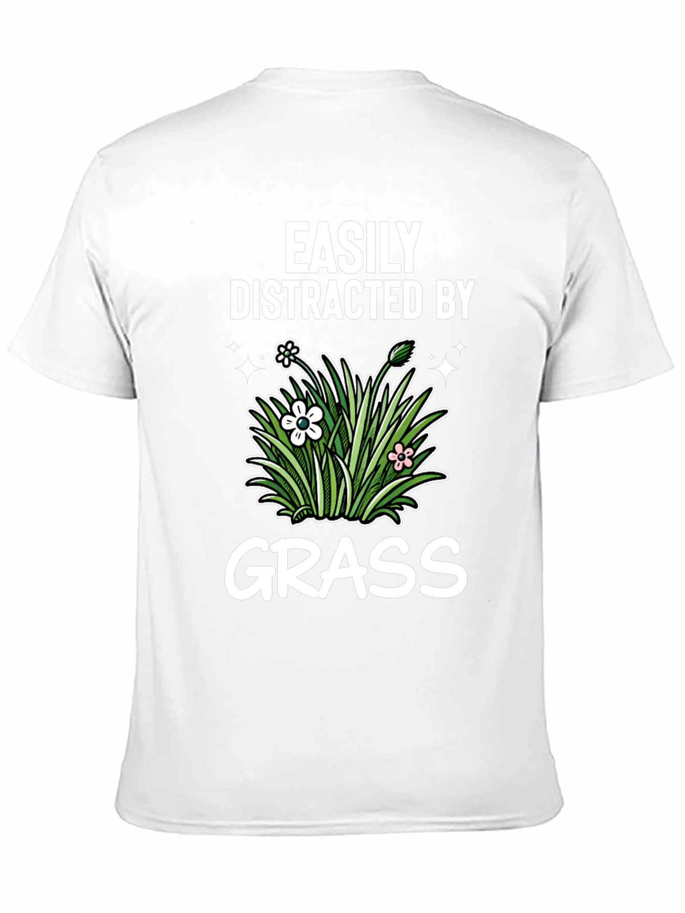 Easily Distracted By Grass T-Shirt