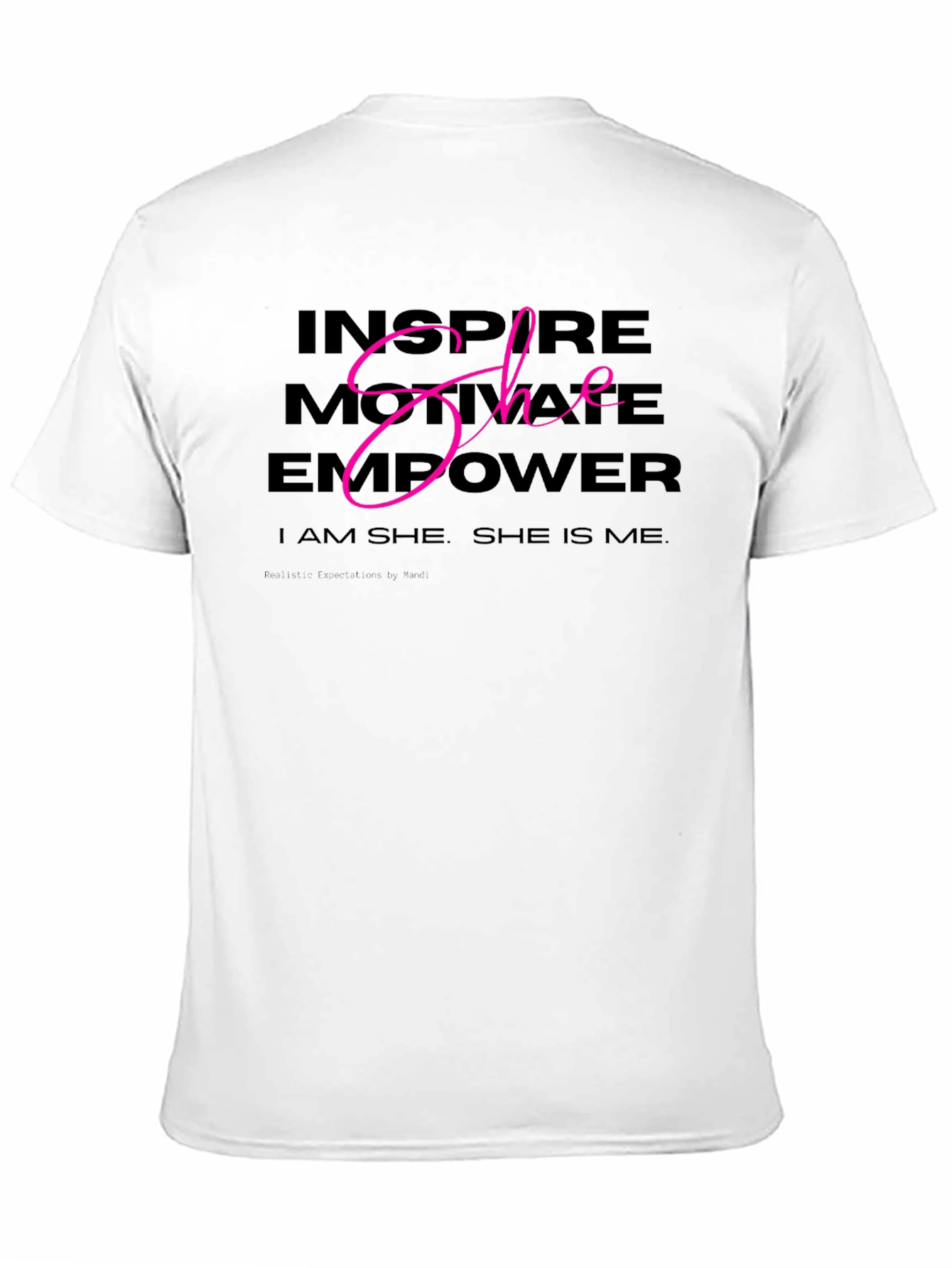 Inspire Motivate Empower She T-Shirt