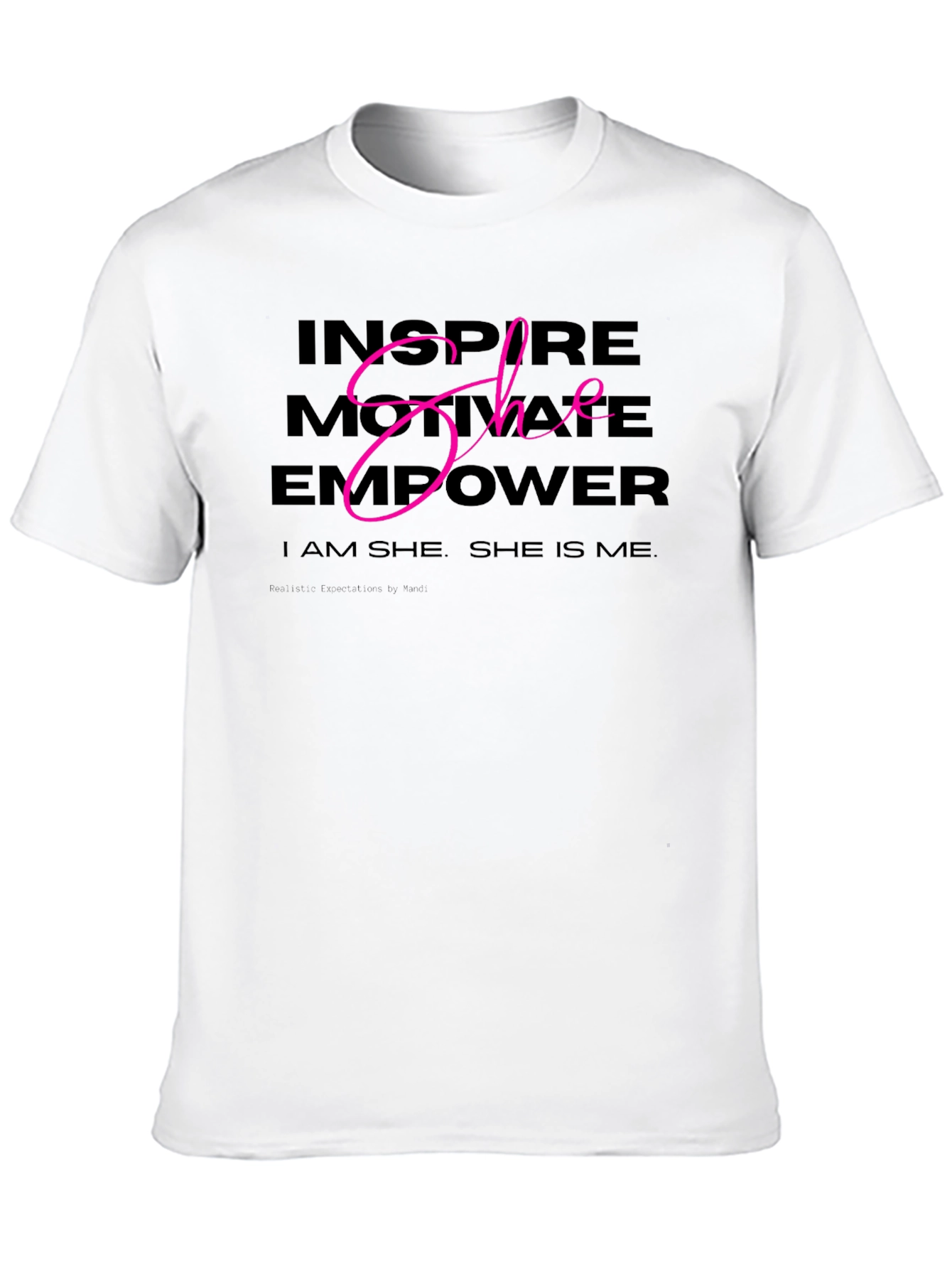 Inspire Motivate Empower She T-Shirt