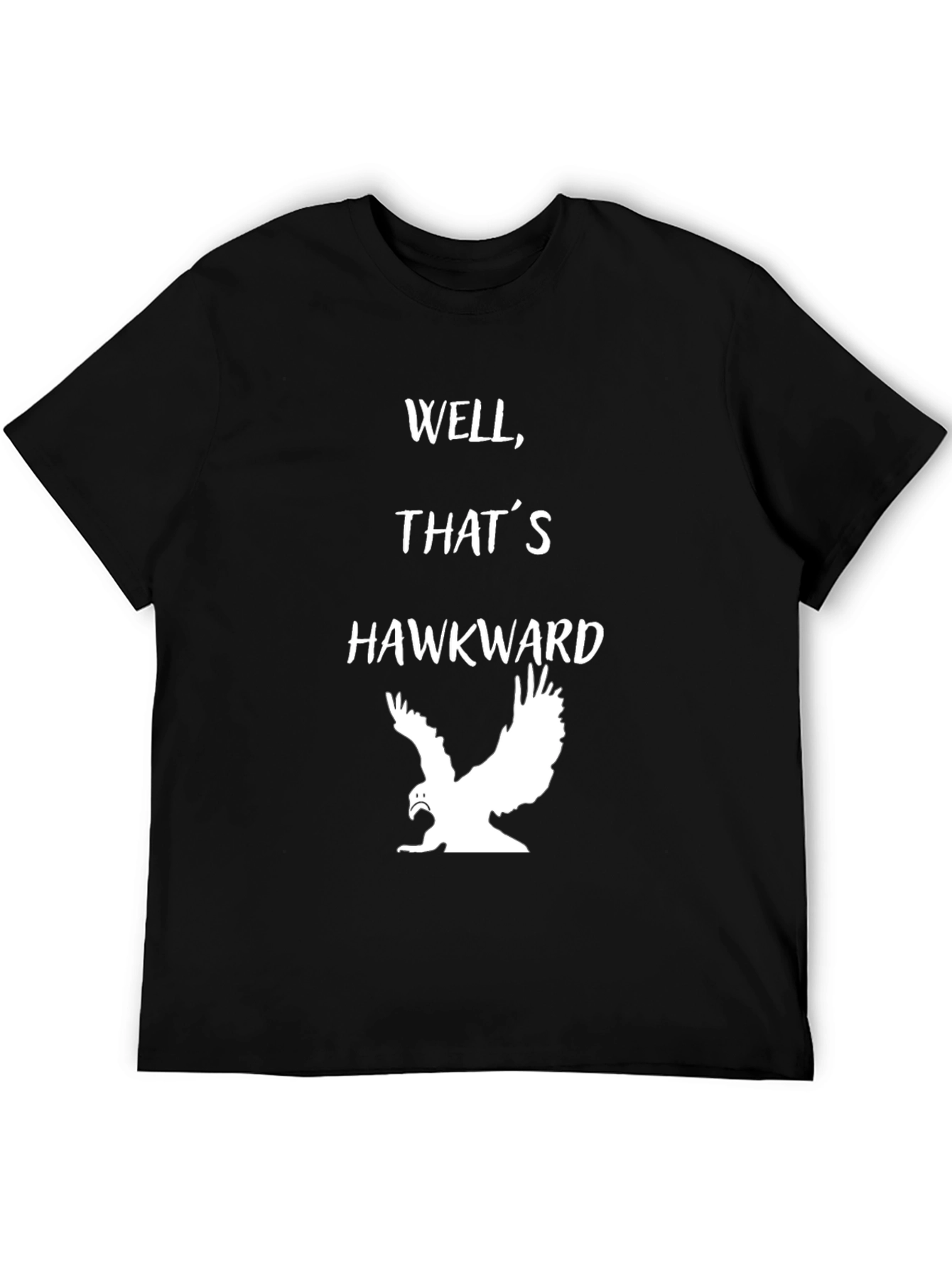 Well Thats Hawkward T-Shirt - Funny Bird Pun Tee