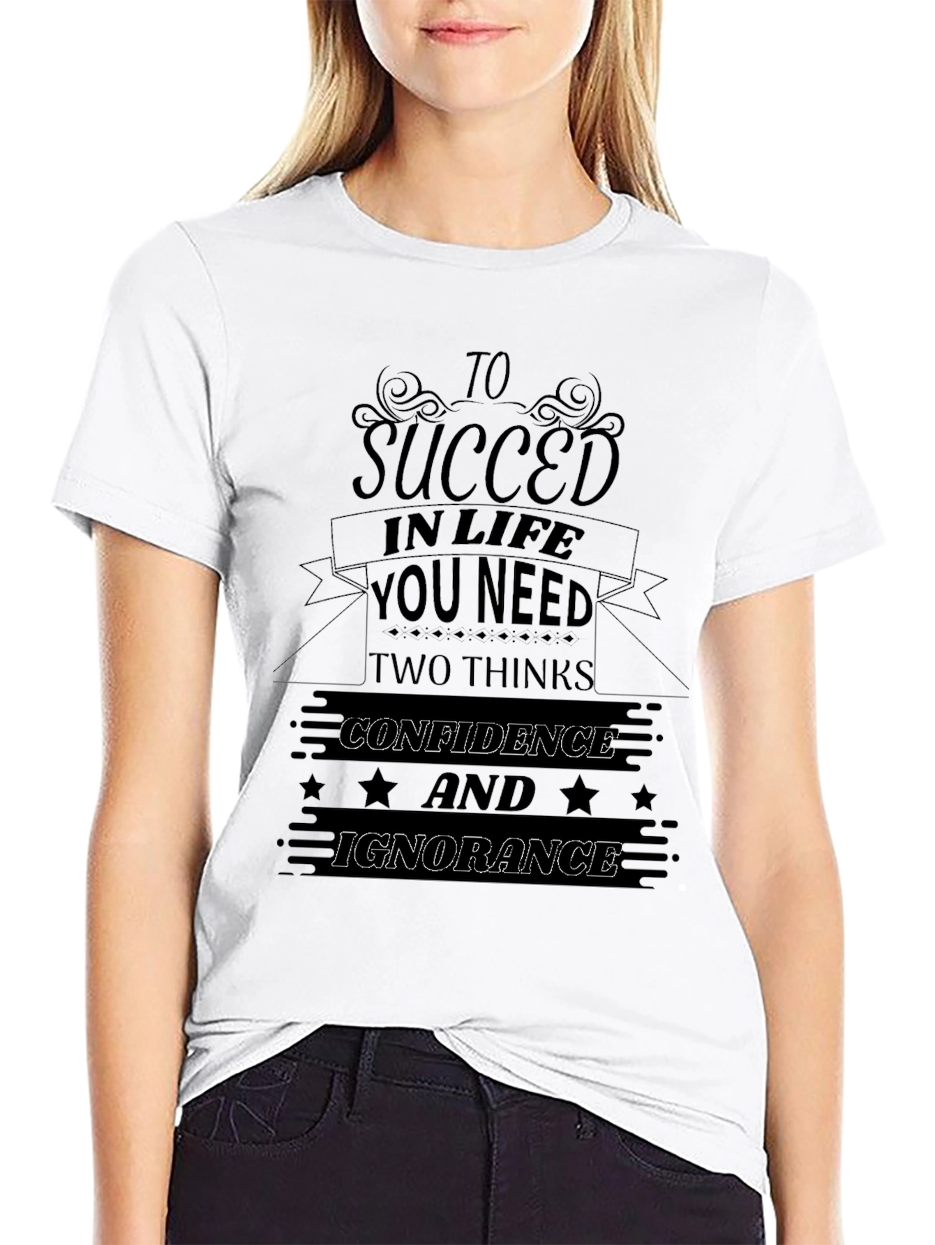 Succeed in Life Funny Graphic T-Shirt