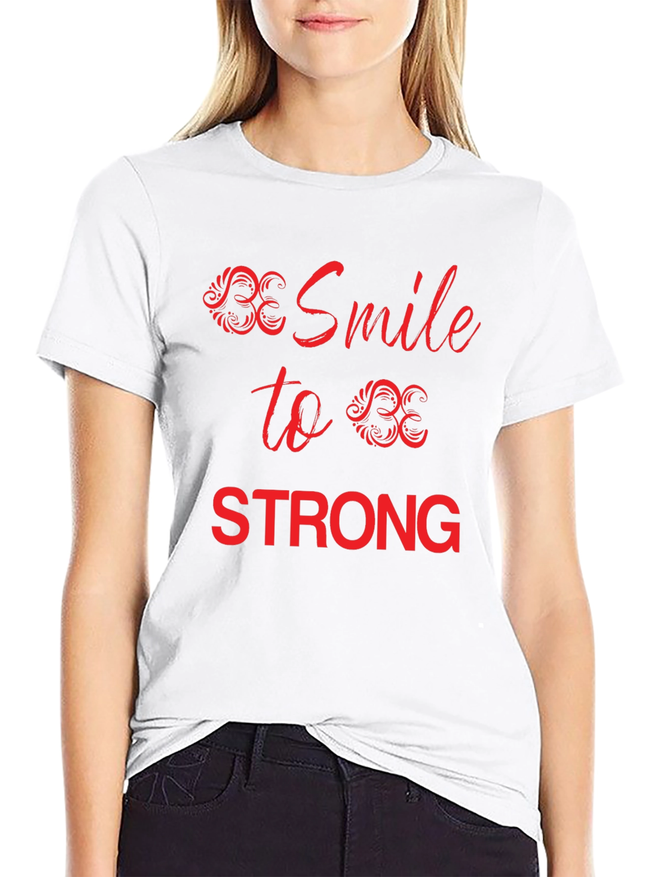 Be Smile To Be Strong Graphic Tee