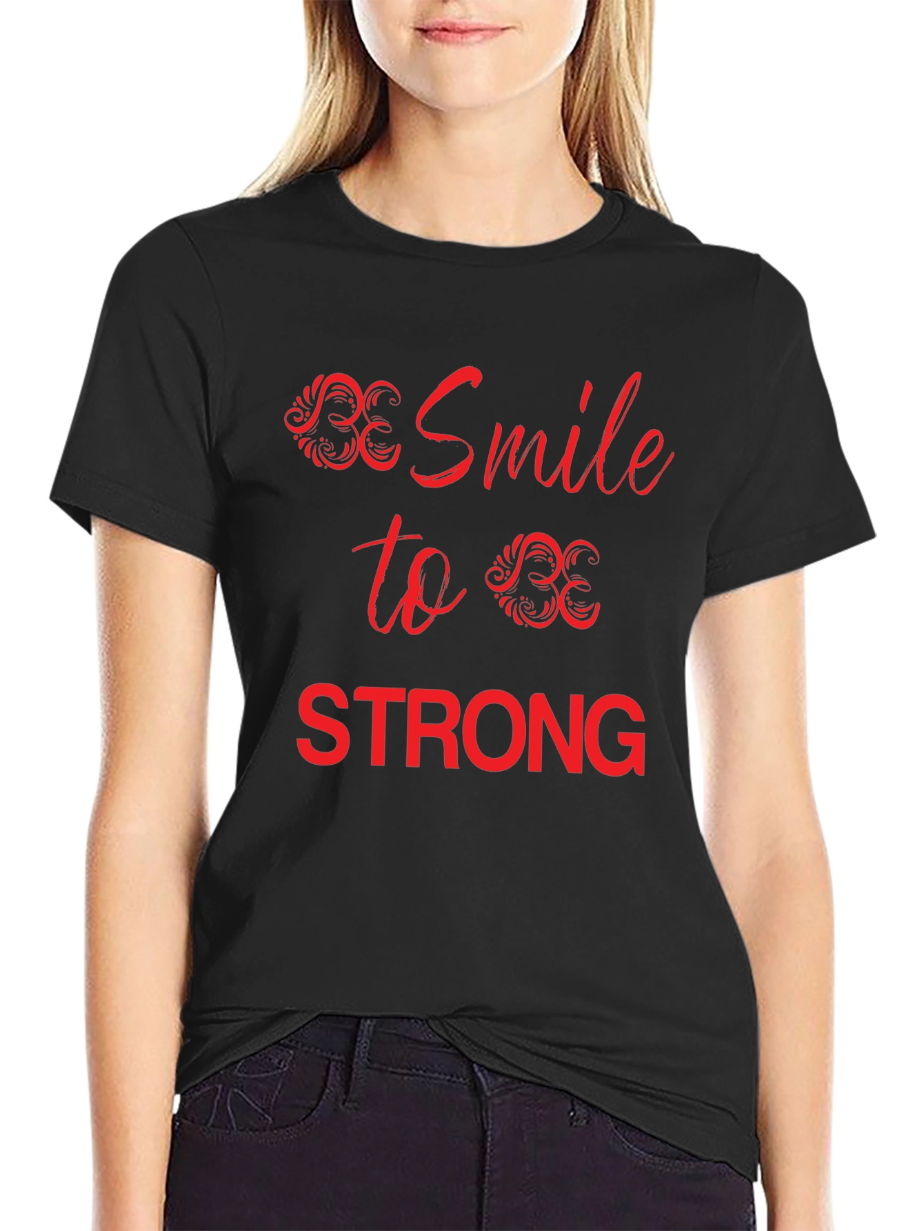 Be Smile To Be Strong Graphic Tee
