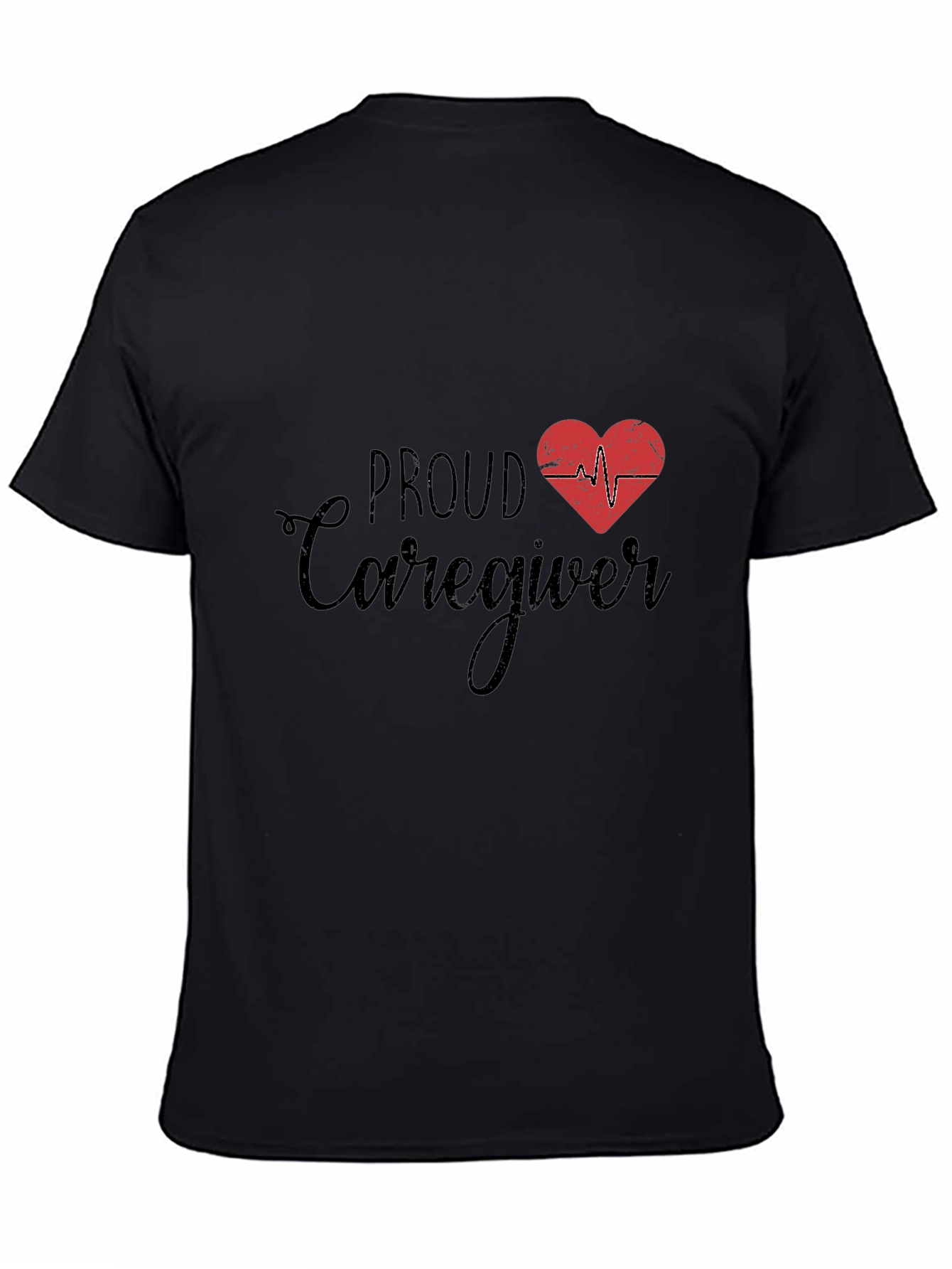 Proud Caregiver T-Shirt - Heartbeat Design
