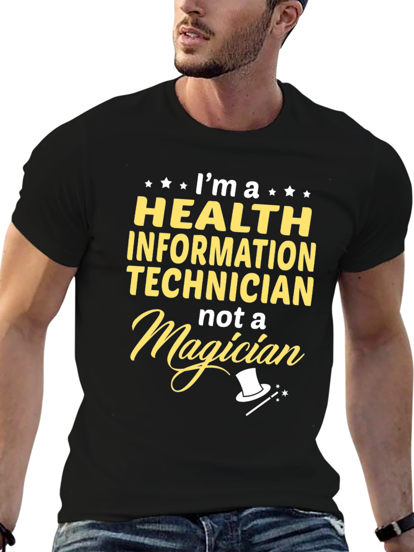 Health Info Tech T-Shirt - Not a Magician!