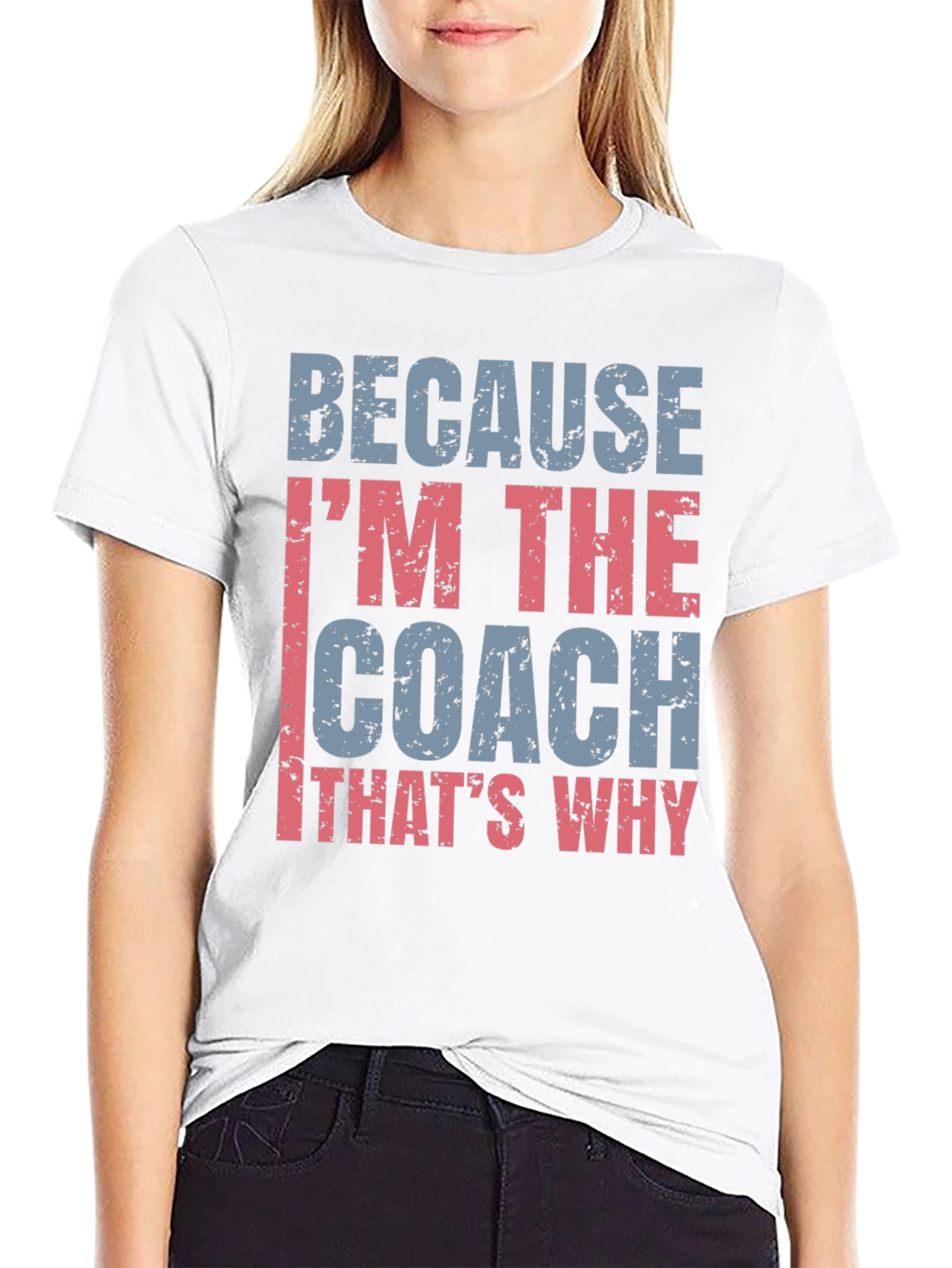Coach T-Shirt - Because Im The Coach