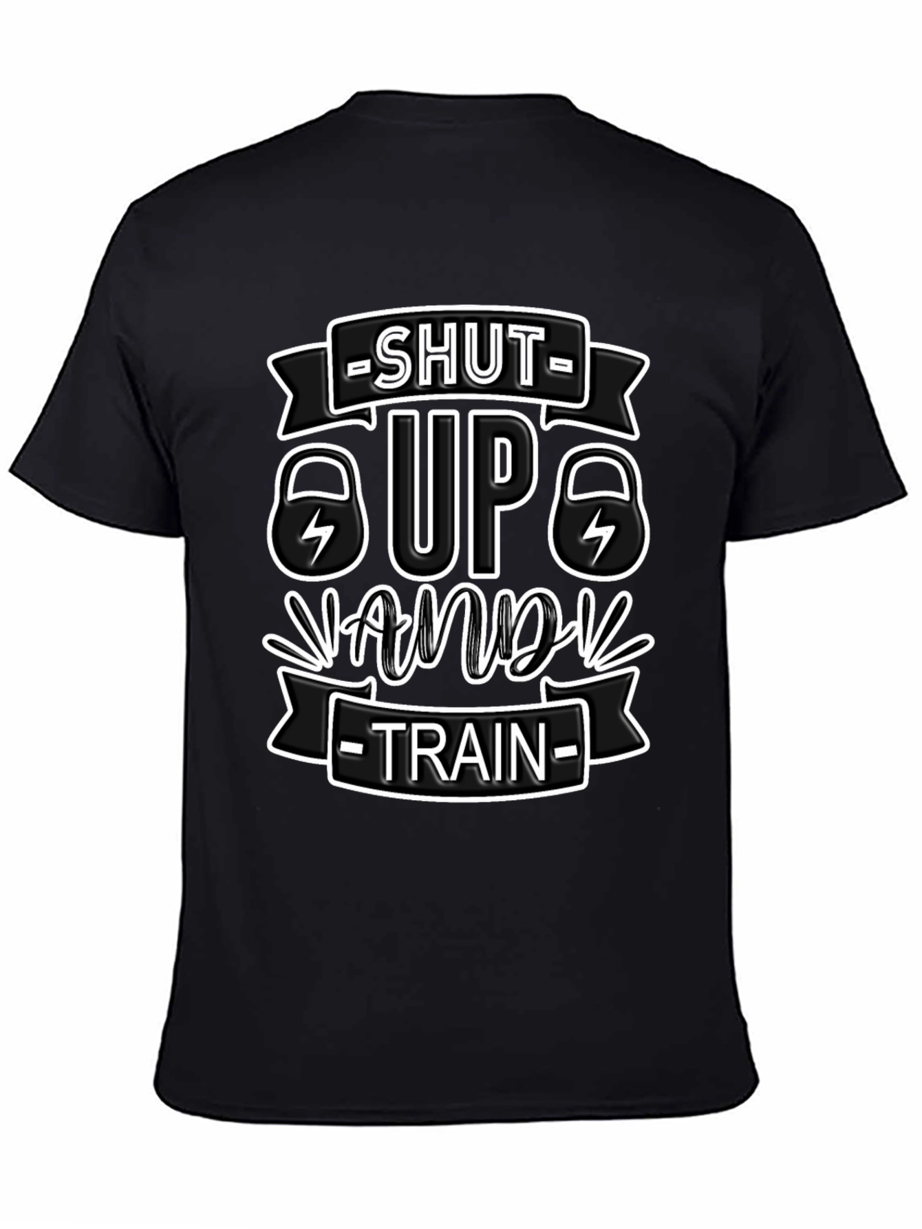 Shut Up And Train Fitness T-Shirt