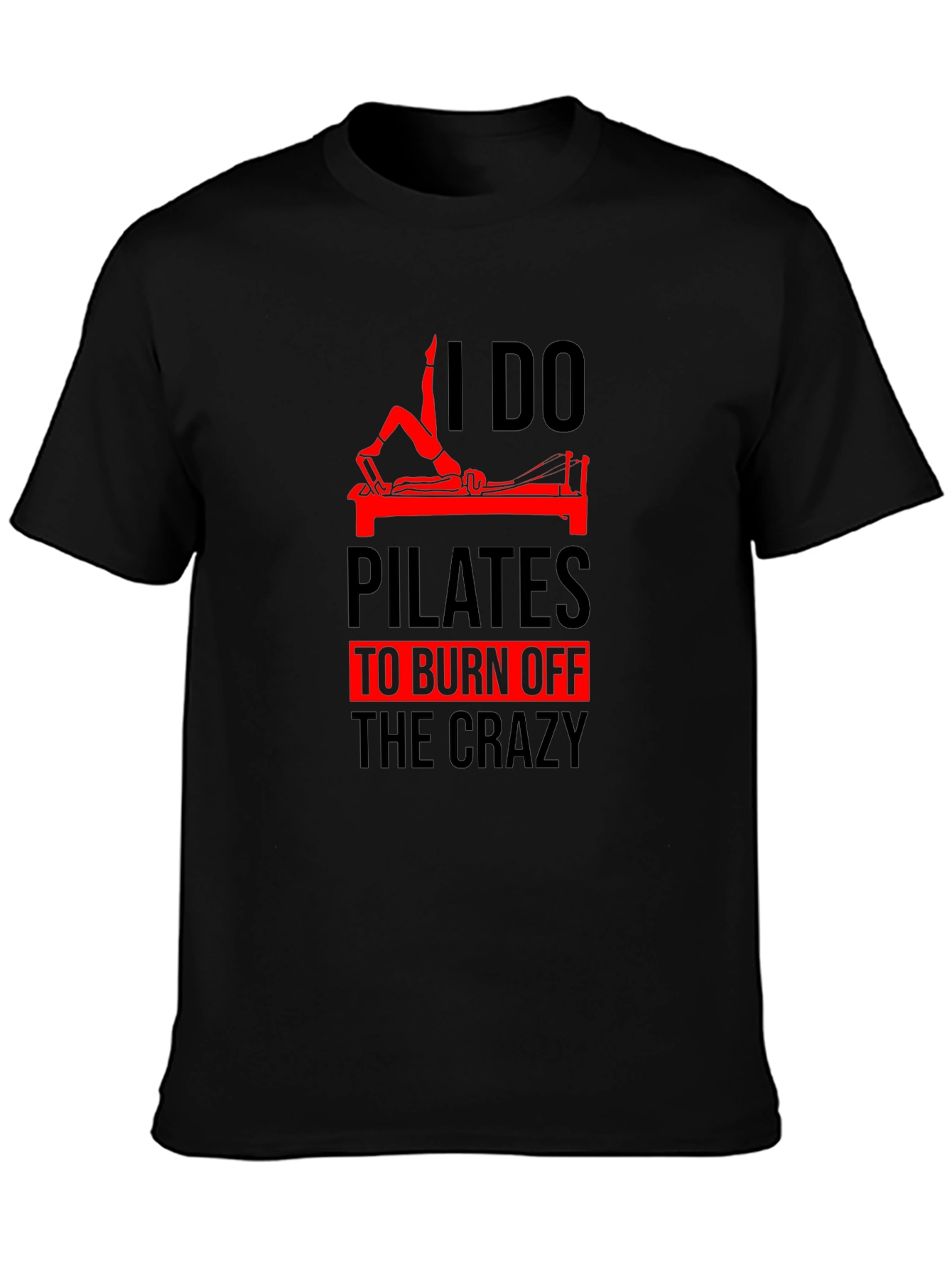 Pilates Crazy T-Shirt