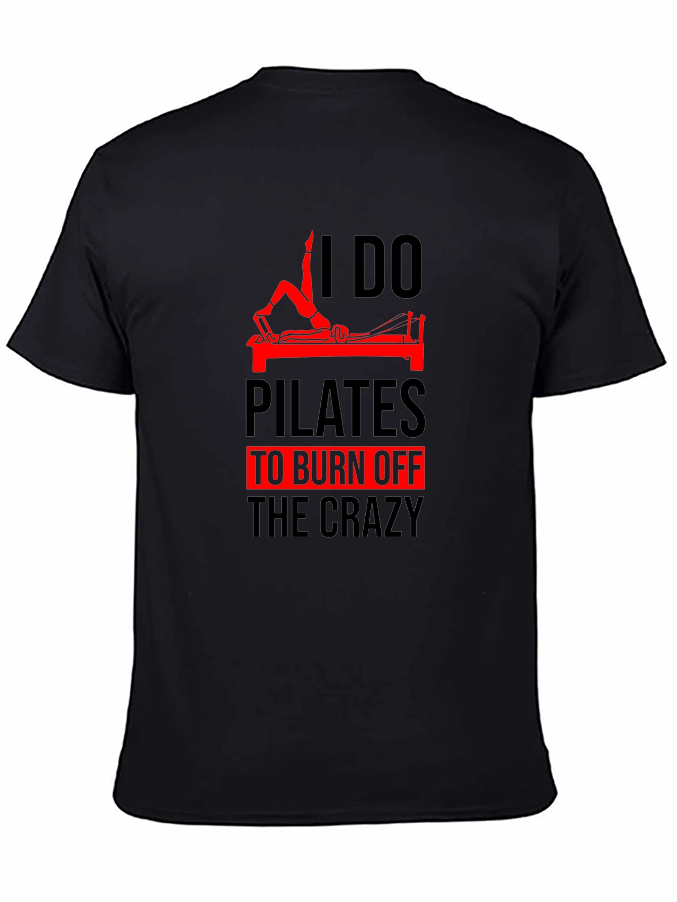 Pilates Crazy T-Shirt
