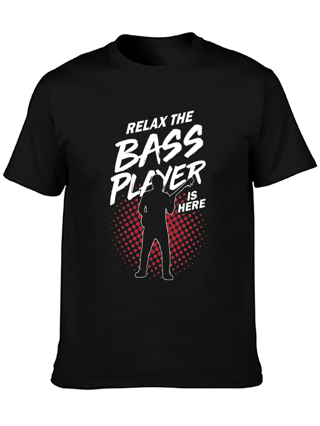 Relax Bass Player Here Black Cotton Tee