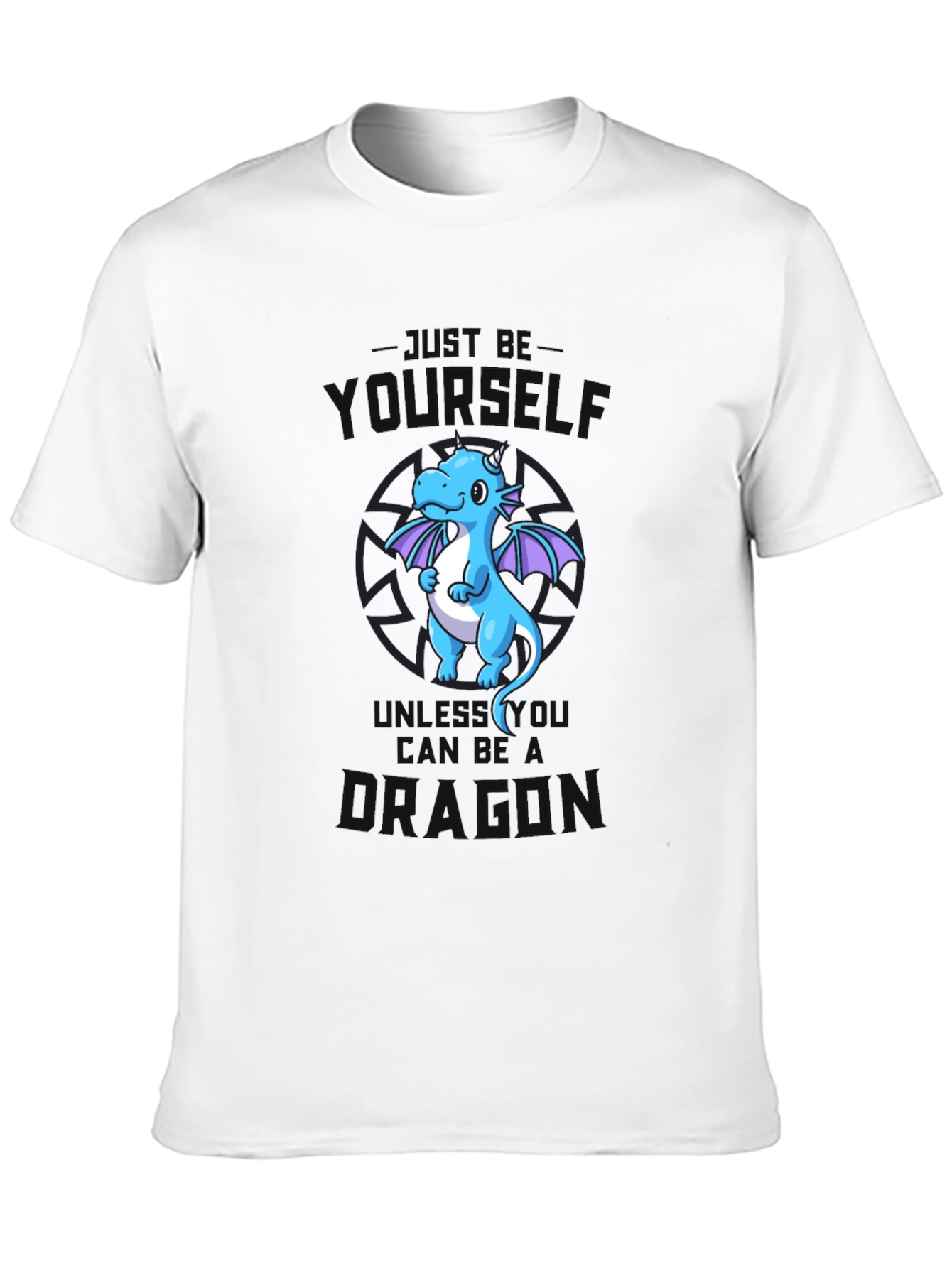Just Be Yourself Dragon T-Shirt - Black Cotton Tee