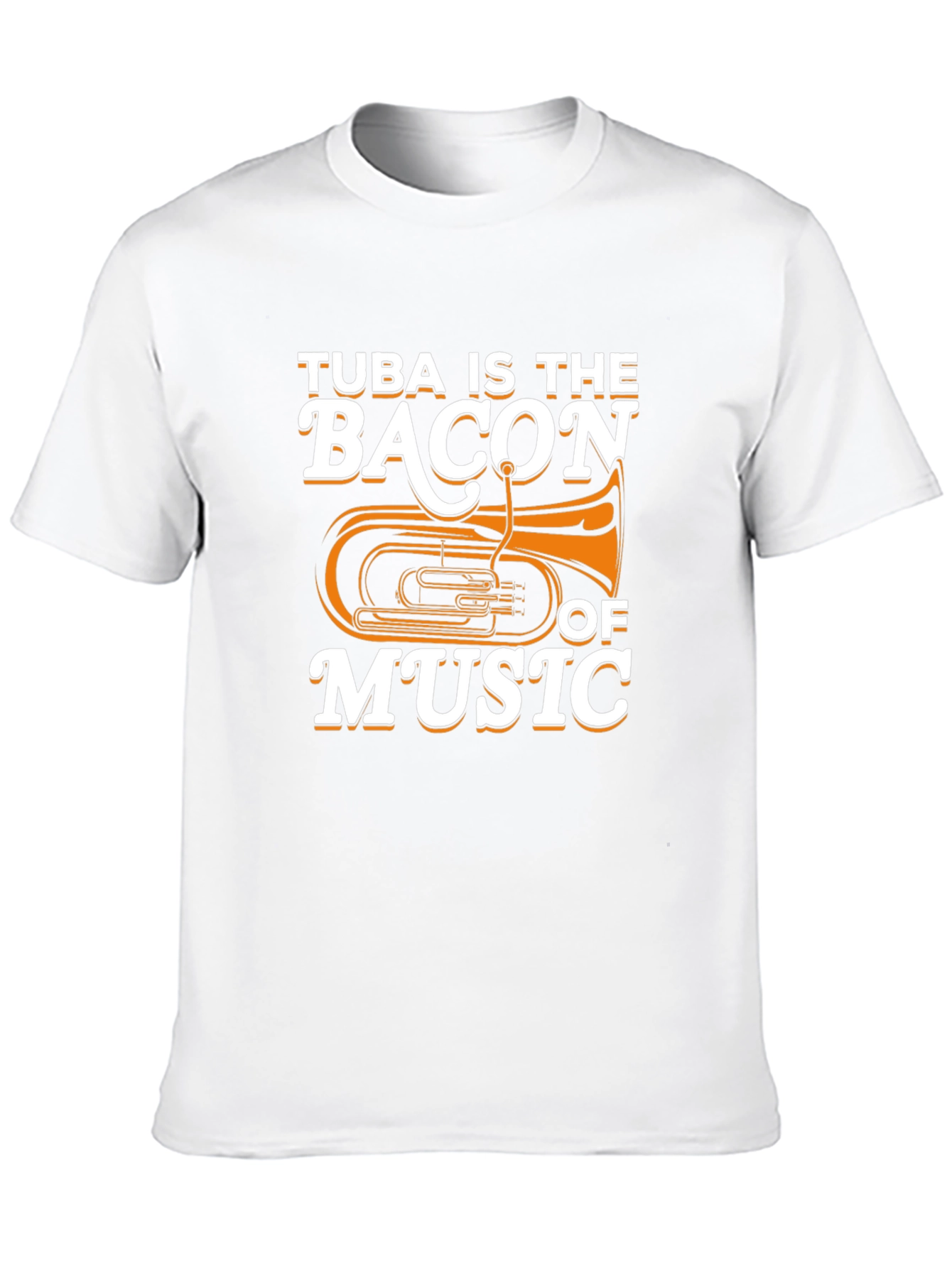 Tuba Is The Bacon of Music Funny Musician T-Shirt