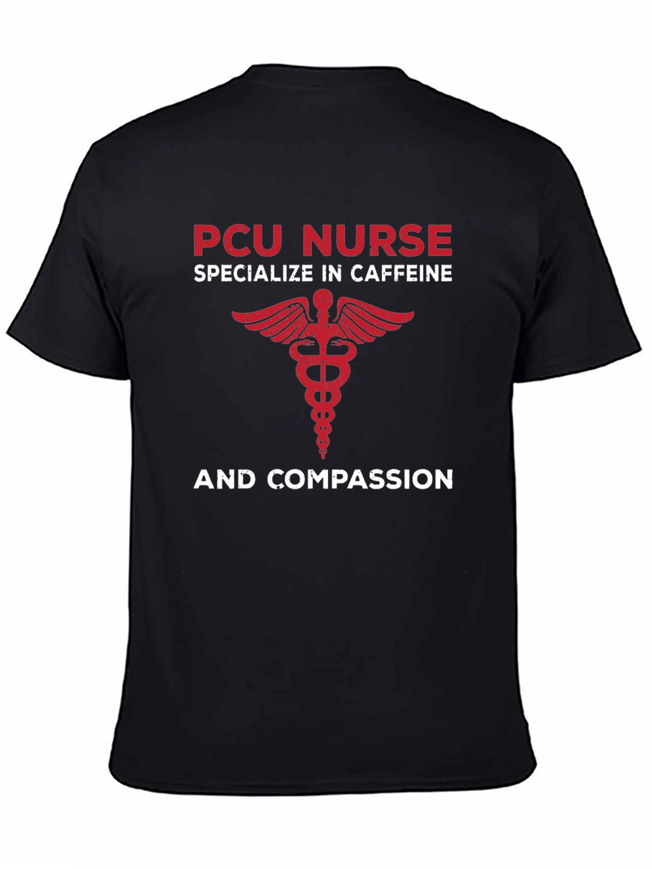 PCU Nurse Caffeine & Compassion Graphic Tee