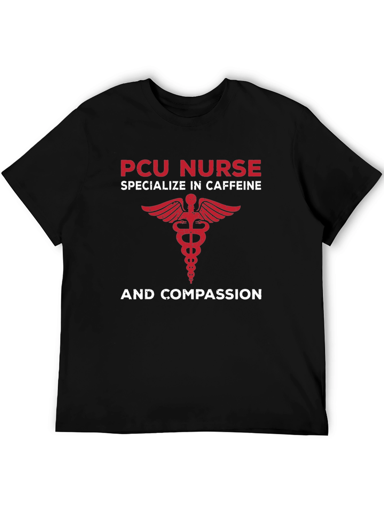 PCU Nurse Caffeine & Compassion Graphic Tee