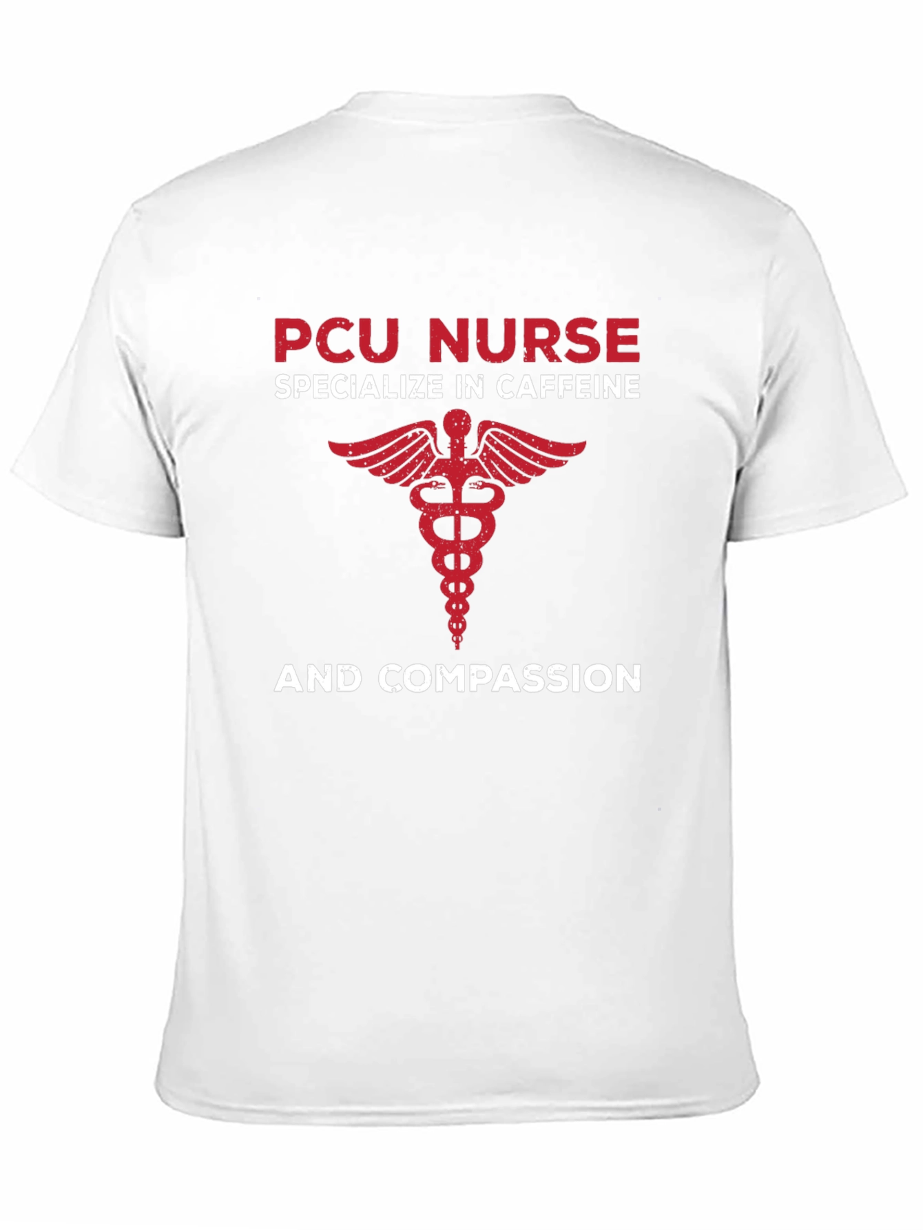 PCU Nurse Caffeine & Compassion Graphic Tee