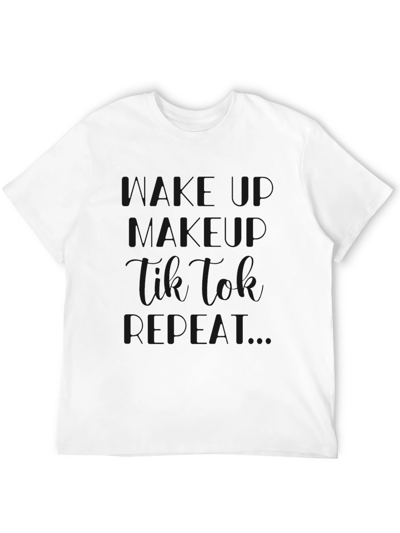 Eat Sleep TikTok Repeat Black T-Shirt