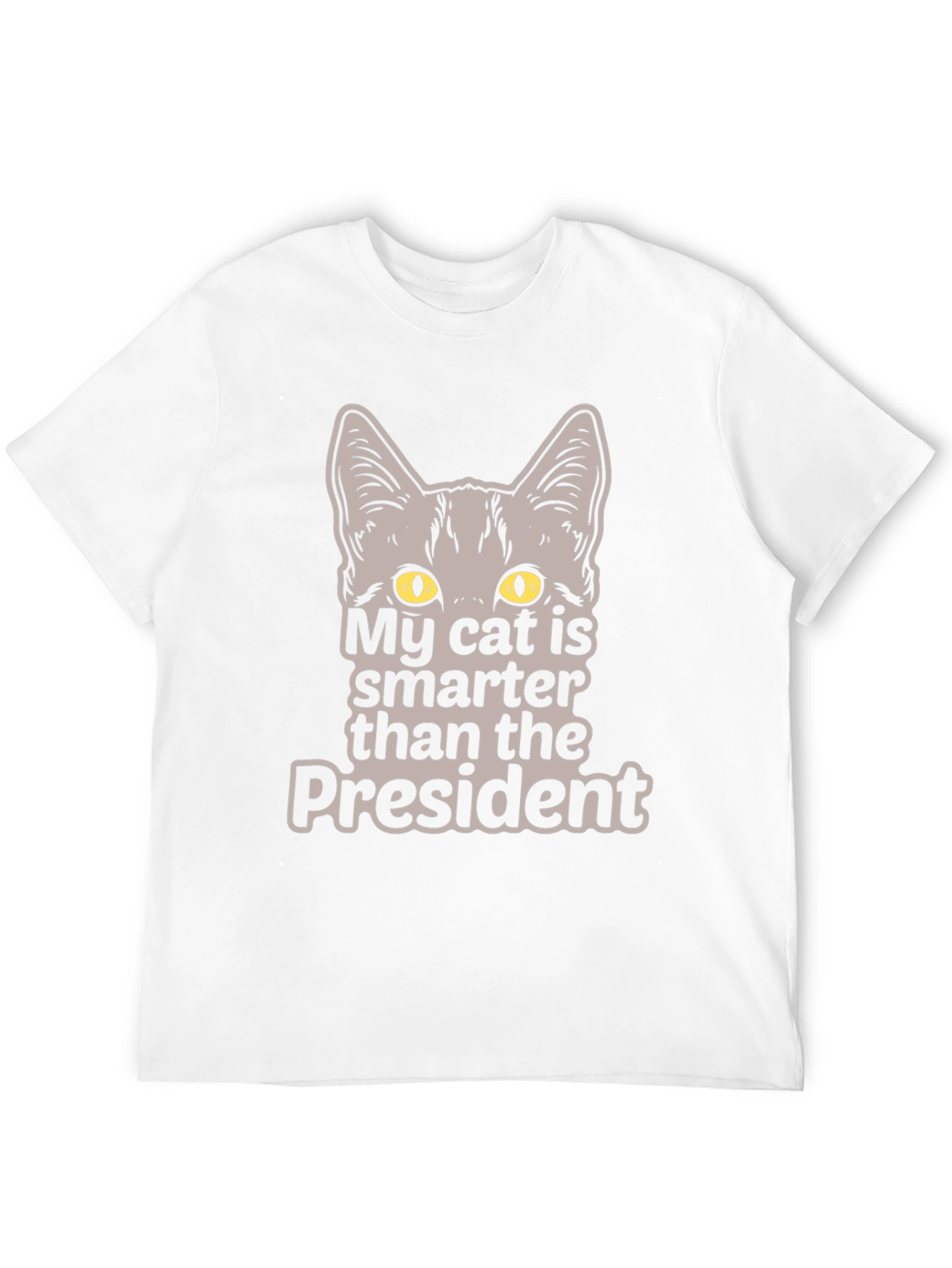 My Cat is Smarter Than the President T-Shirt