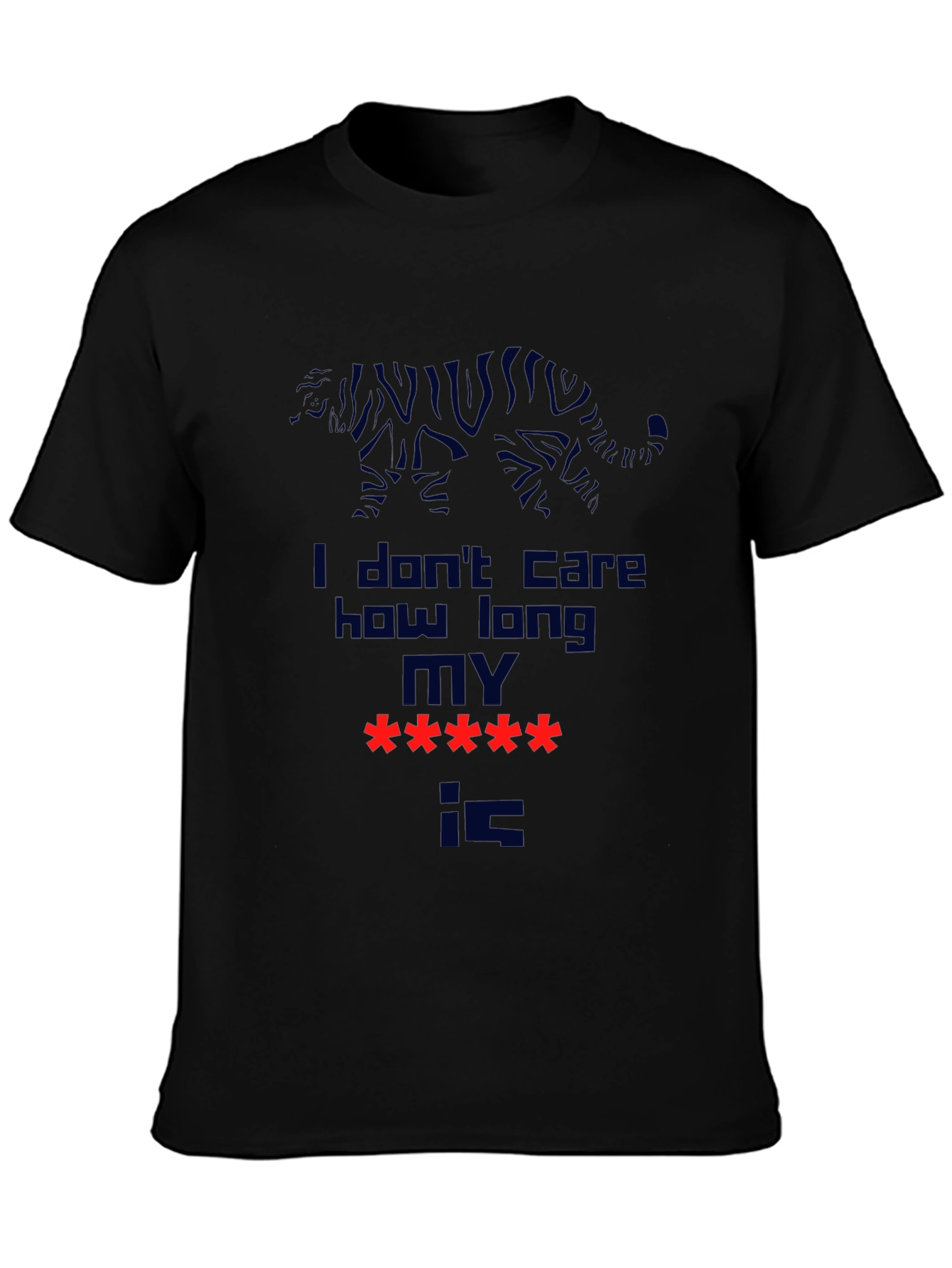 Funny Novelty I Dont Care T-Shirt