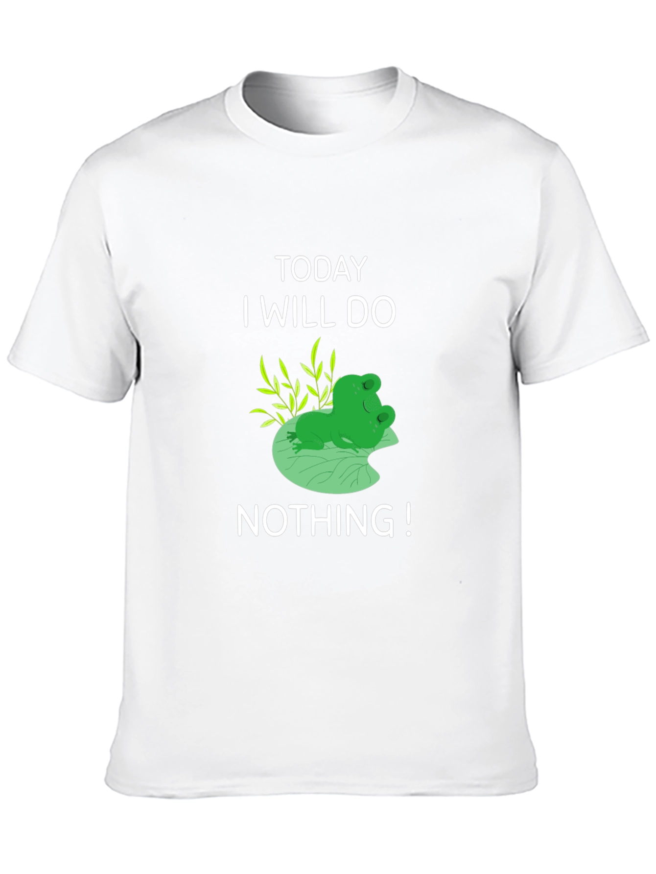 Funny Frog T-Shirt: Today I Will Do Nothing!