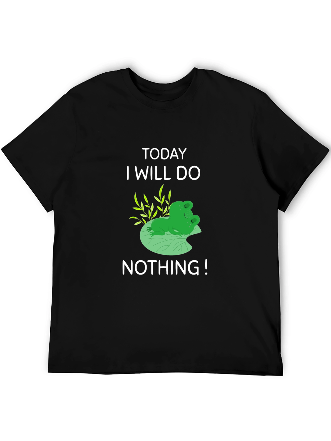 Funny Frog T-Shirt: Today I Will Do Nothing!