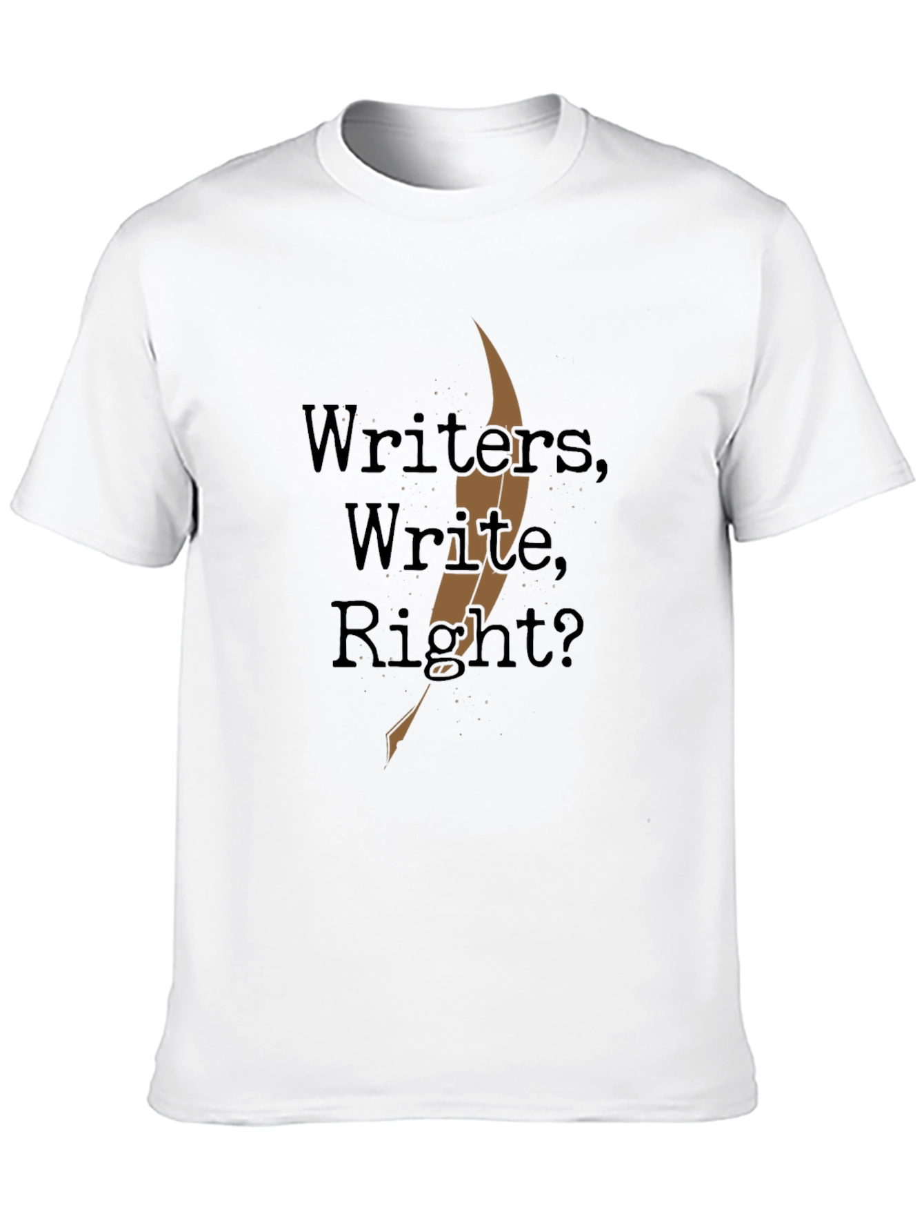 Writers Write Right? Black T-Shirt