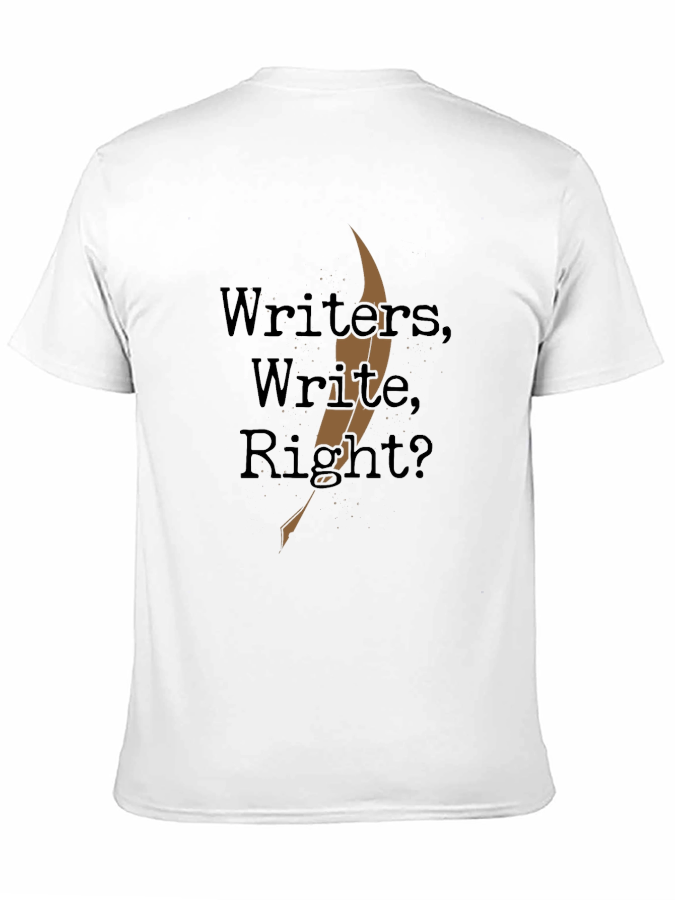 Writers Write Right? Black T-Shirt