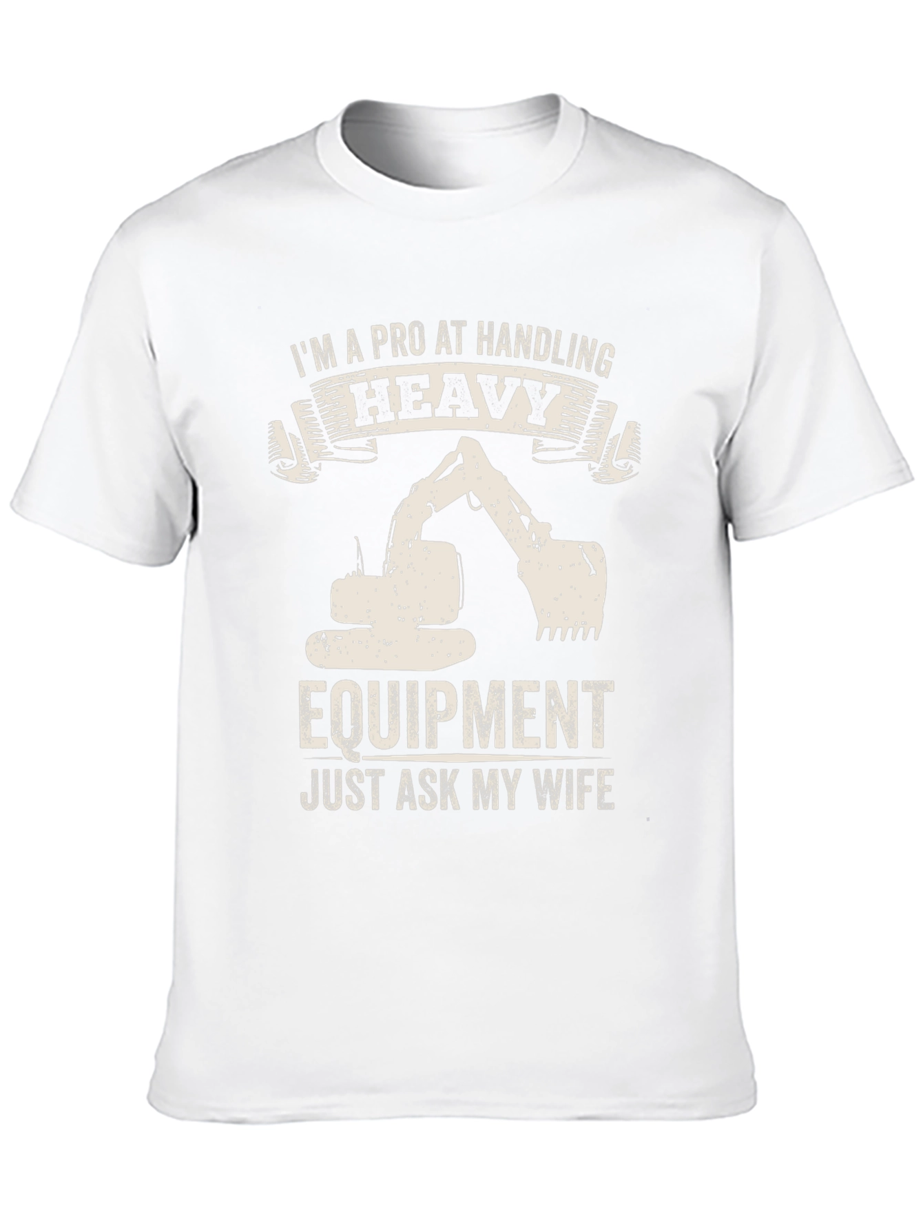 Heavy Equipment Pro T-Shirt