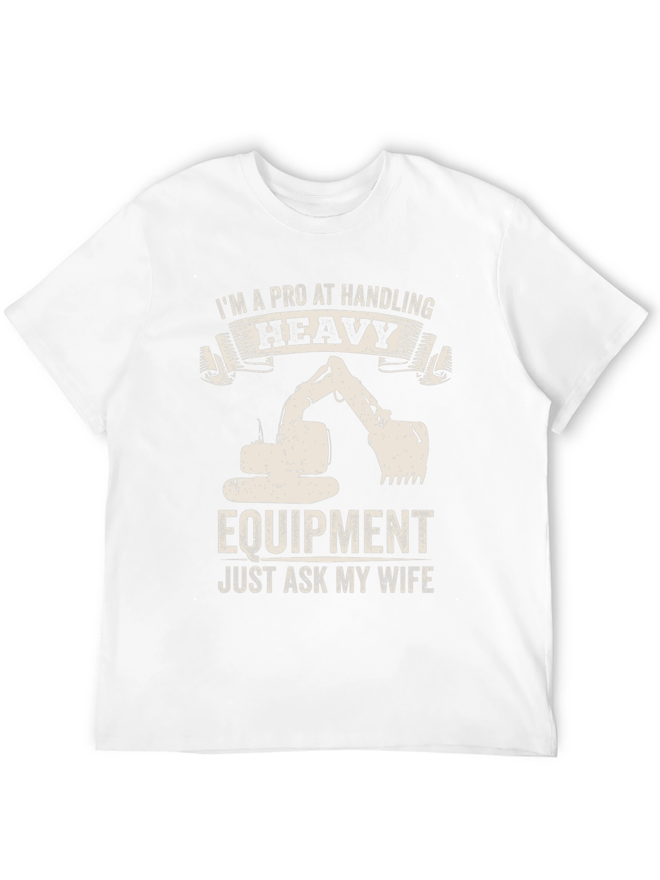 Heavy Equipment Pro T-Shirt