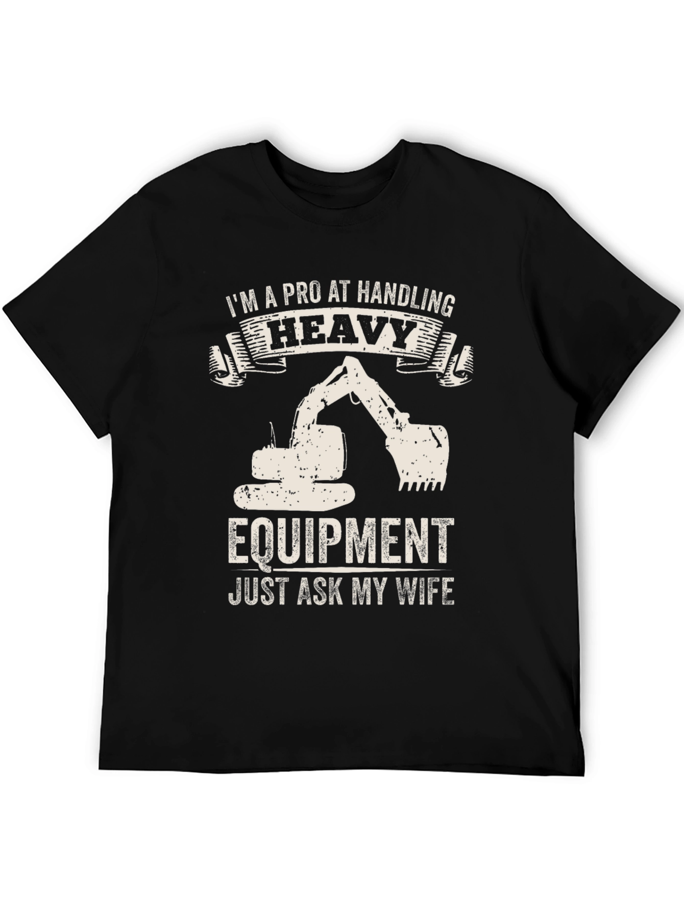 Heavy Equipment Pro T-Shirt