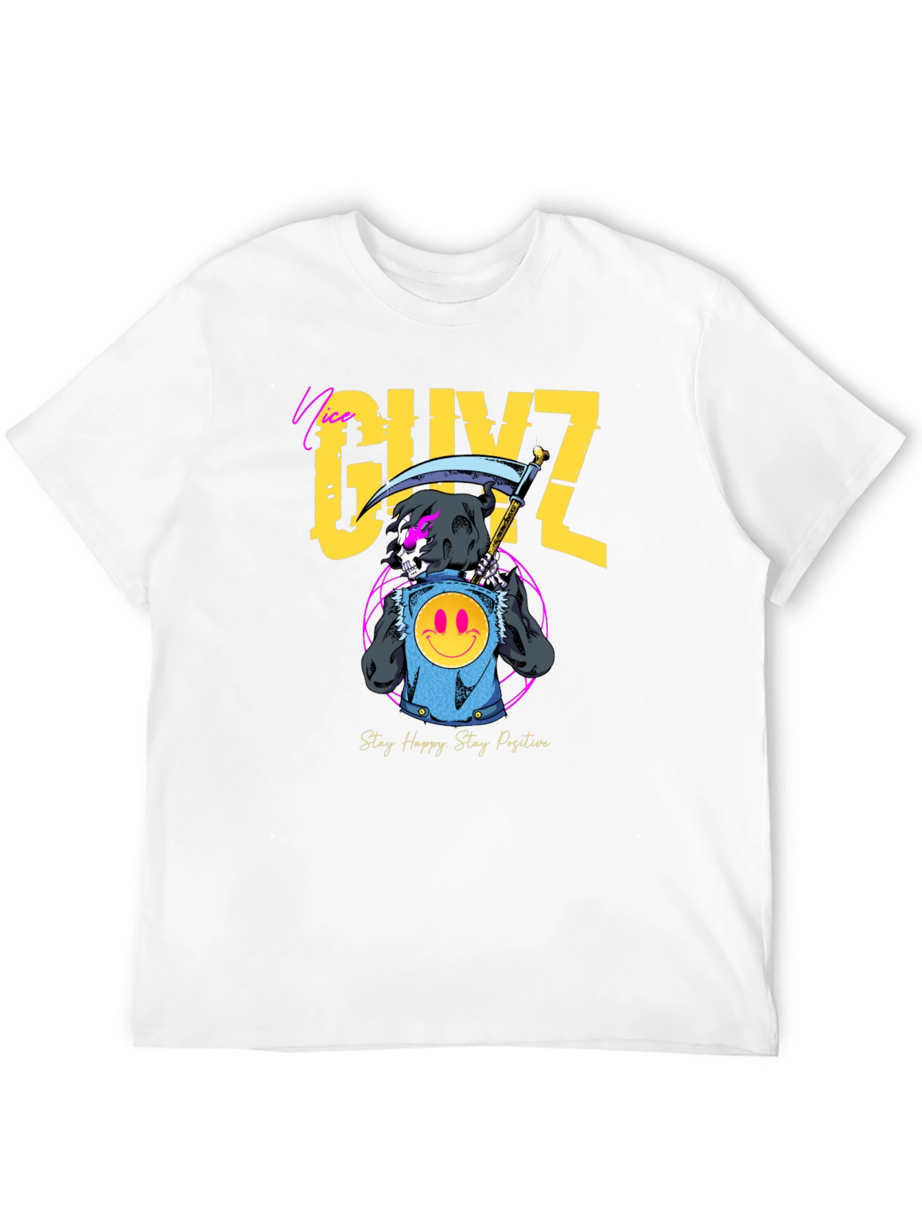 Nice GUYZ T-Shirt - Stay Happy Stay Positive